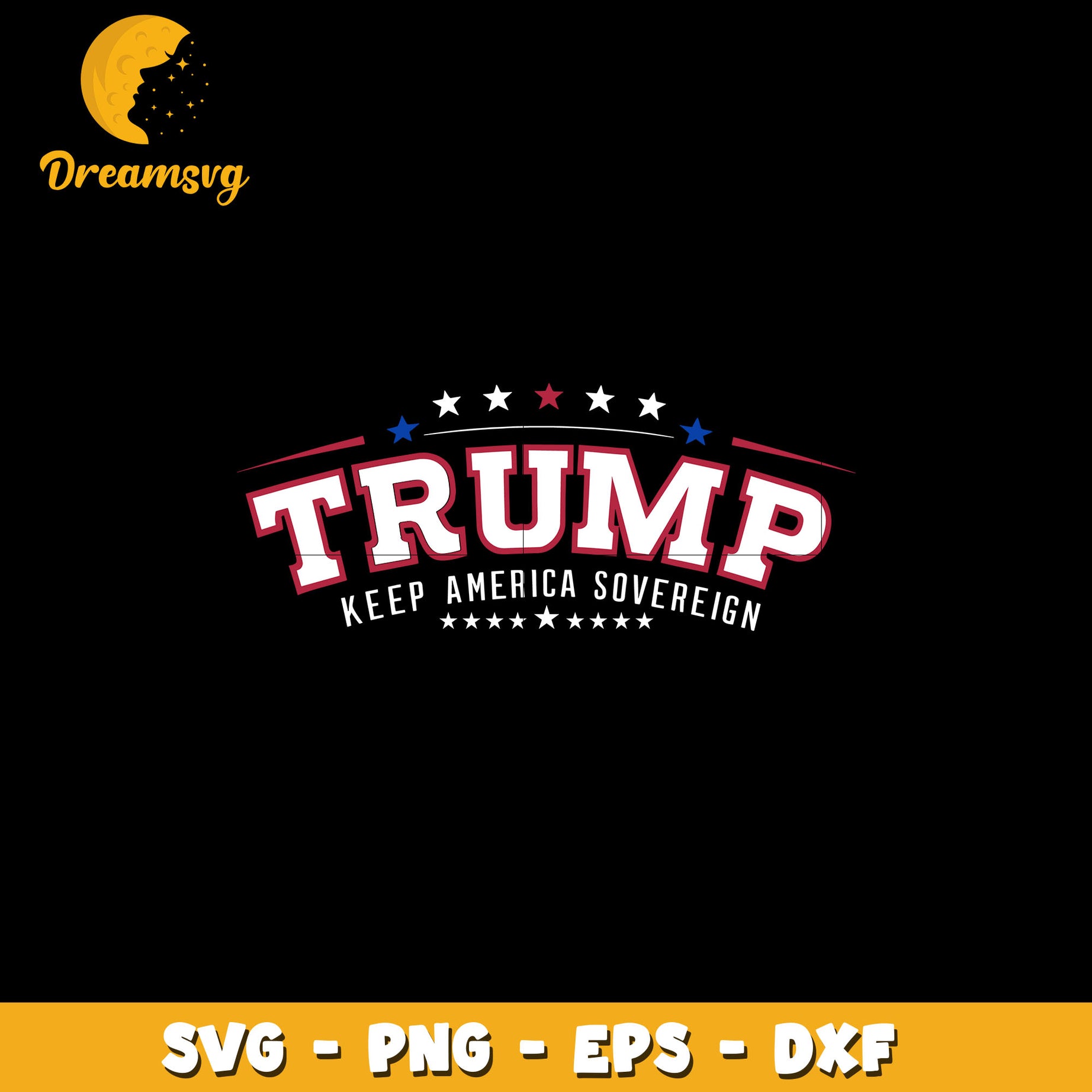 Trump Keep America Sovereign svg, digital download