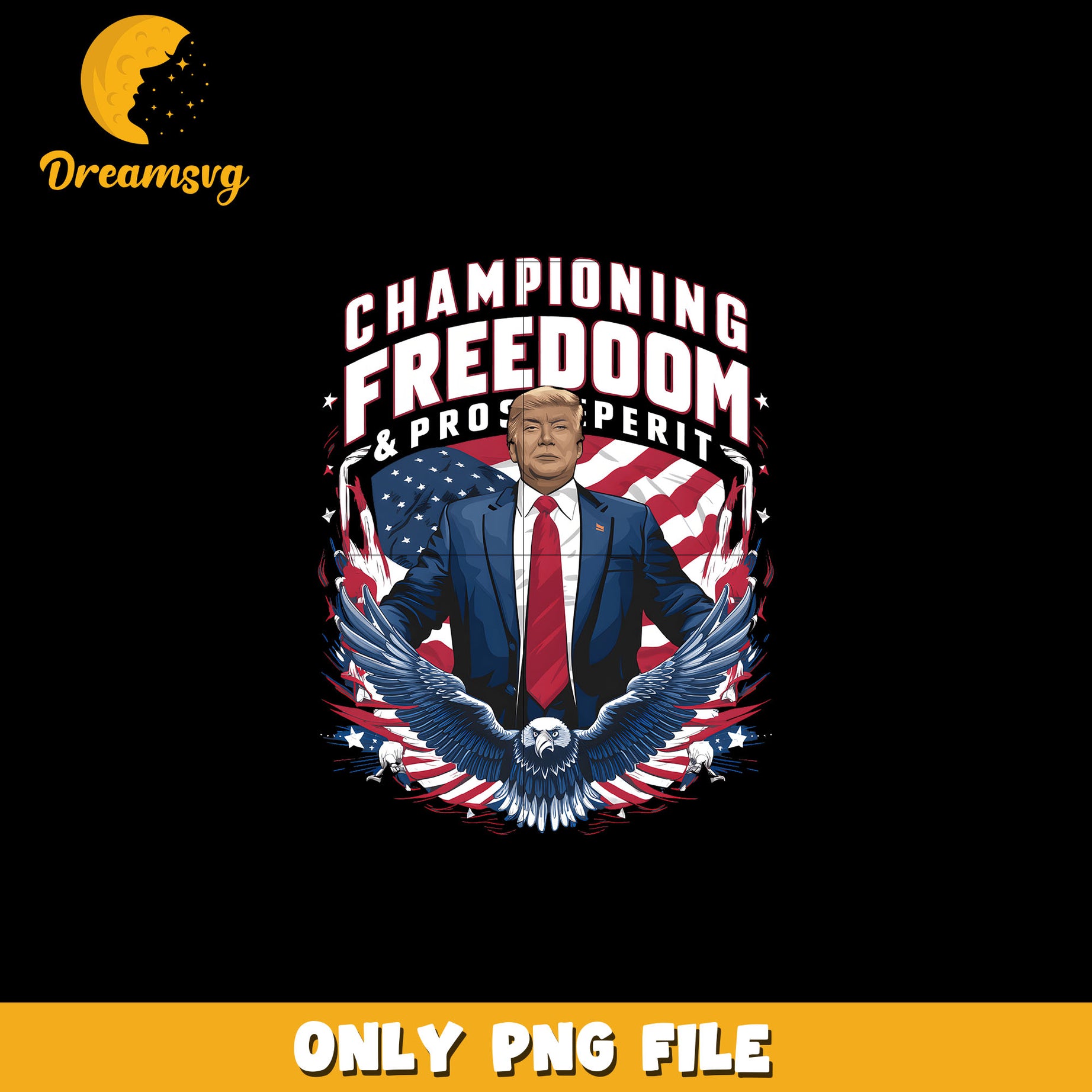 Championing freedom trump png, digital download