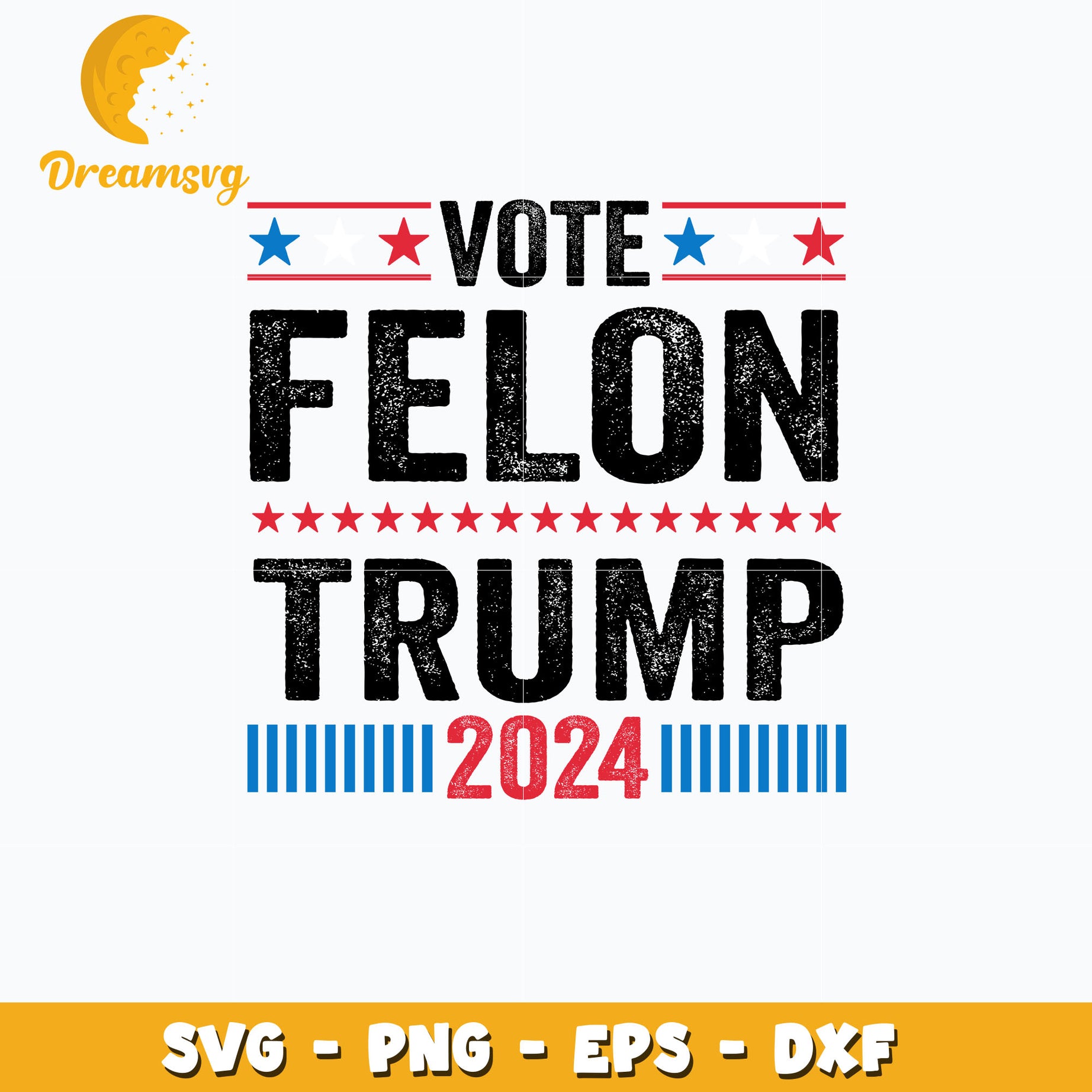 Vote felon trump 2024 Design Svg, Instant download