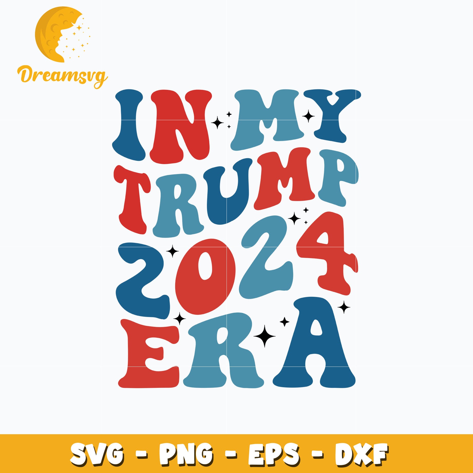 In My Trump 2024 Era svg, Instant download