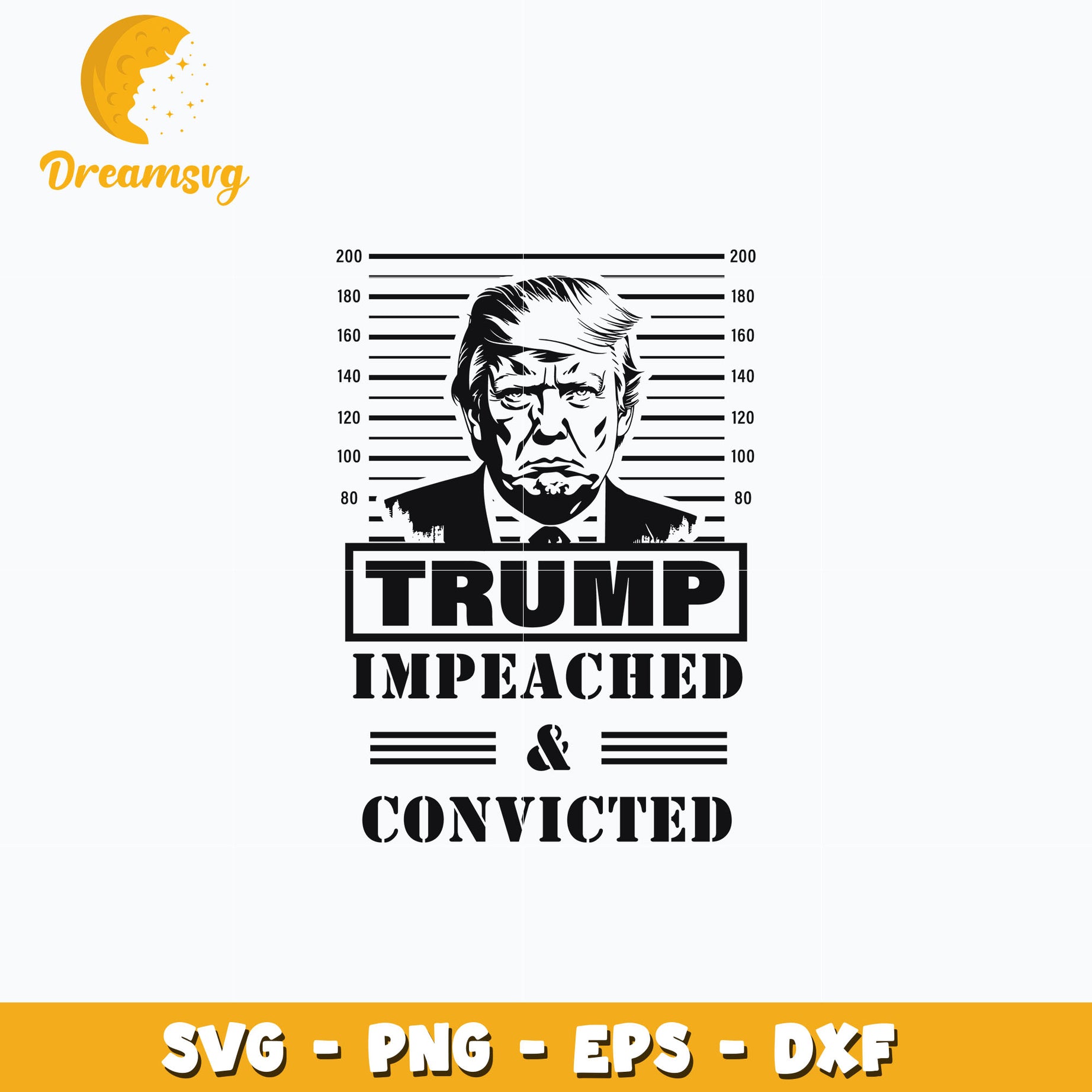 Trump Impeached And Convicted svg, Trump mugshot svg