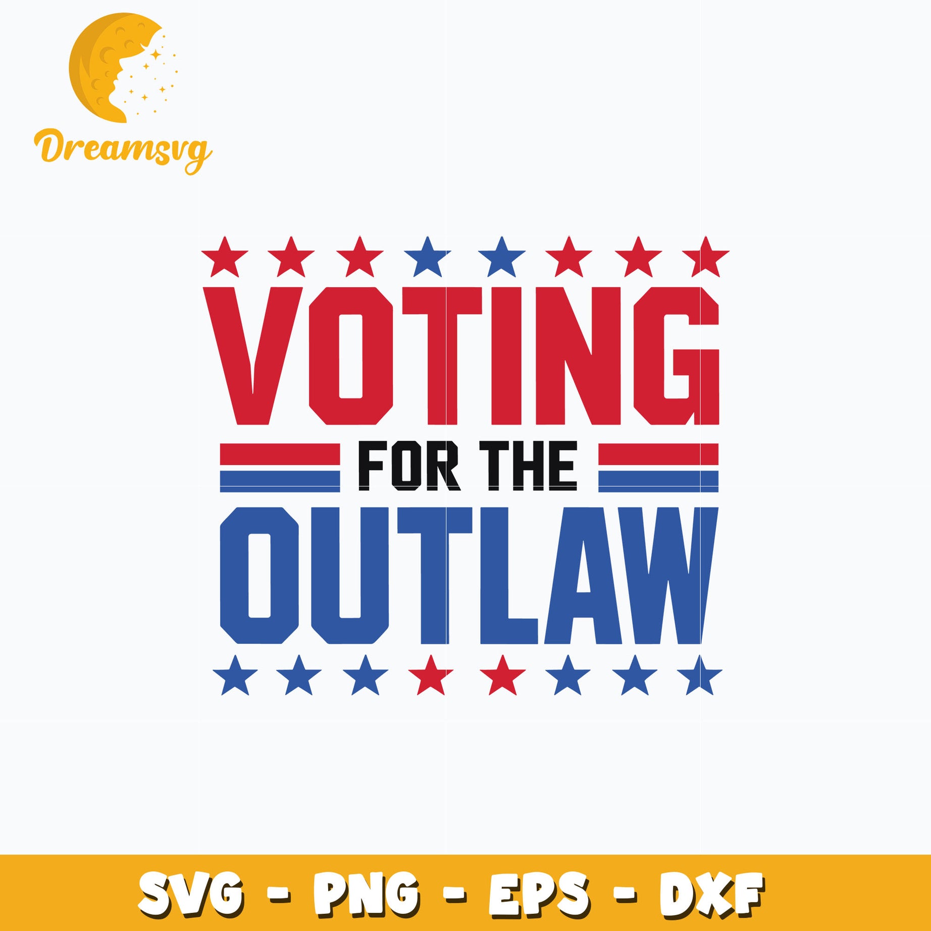 Voting For The Outlaw design svg, instant download