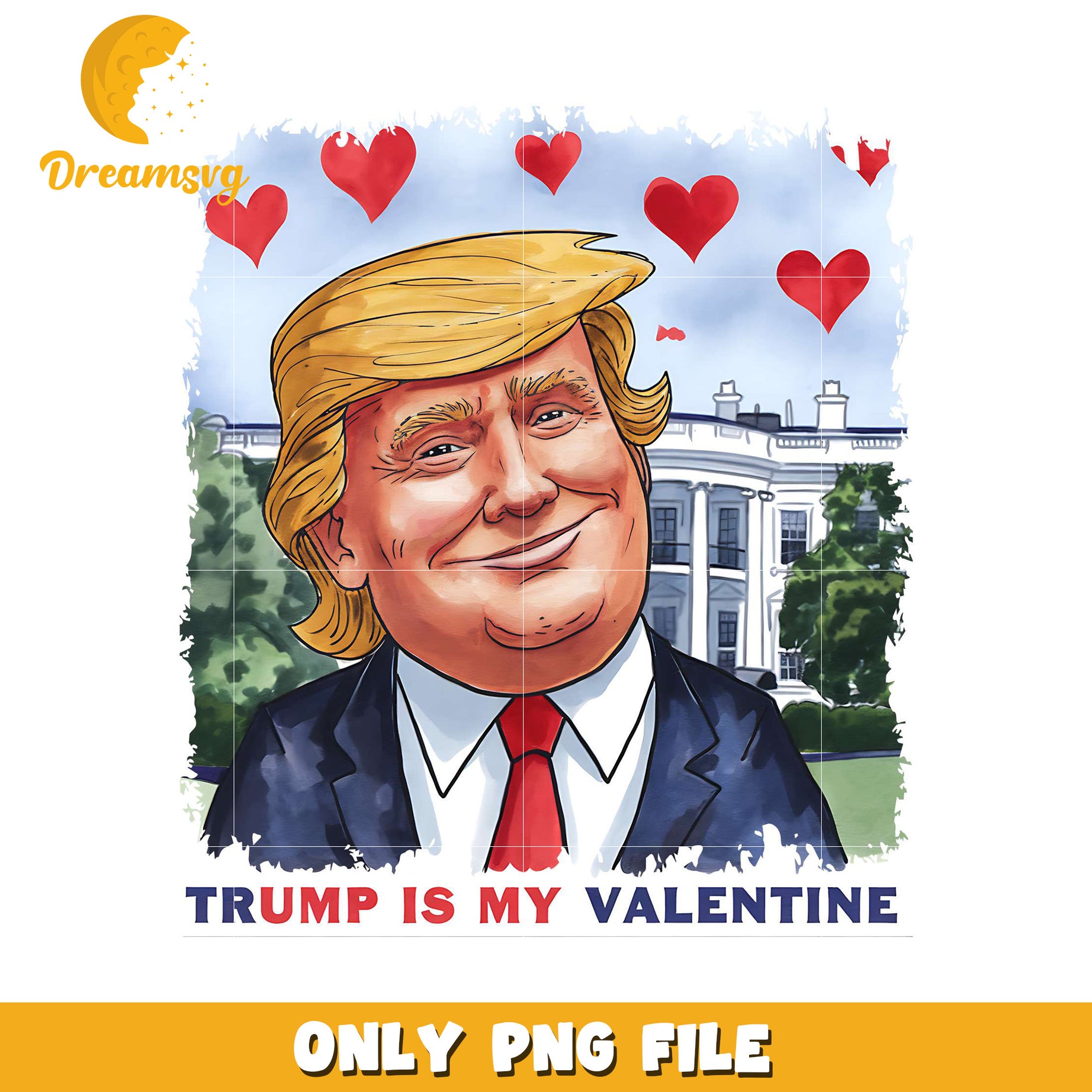 Trump Is My Valentine Fun PNG Graphic for Lovers Day