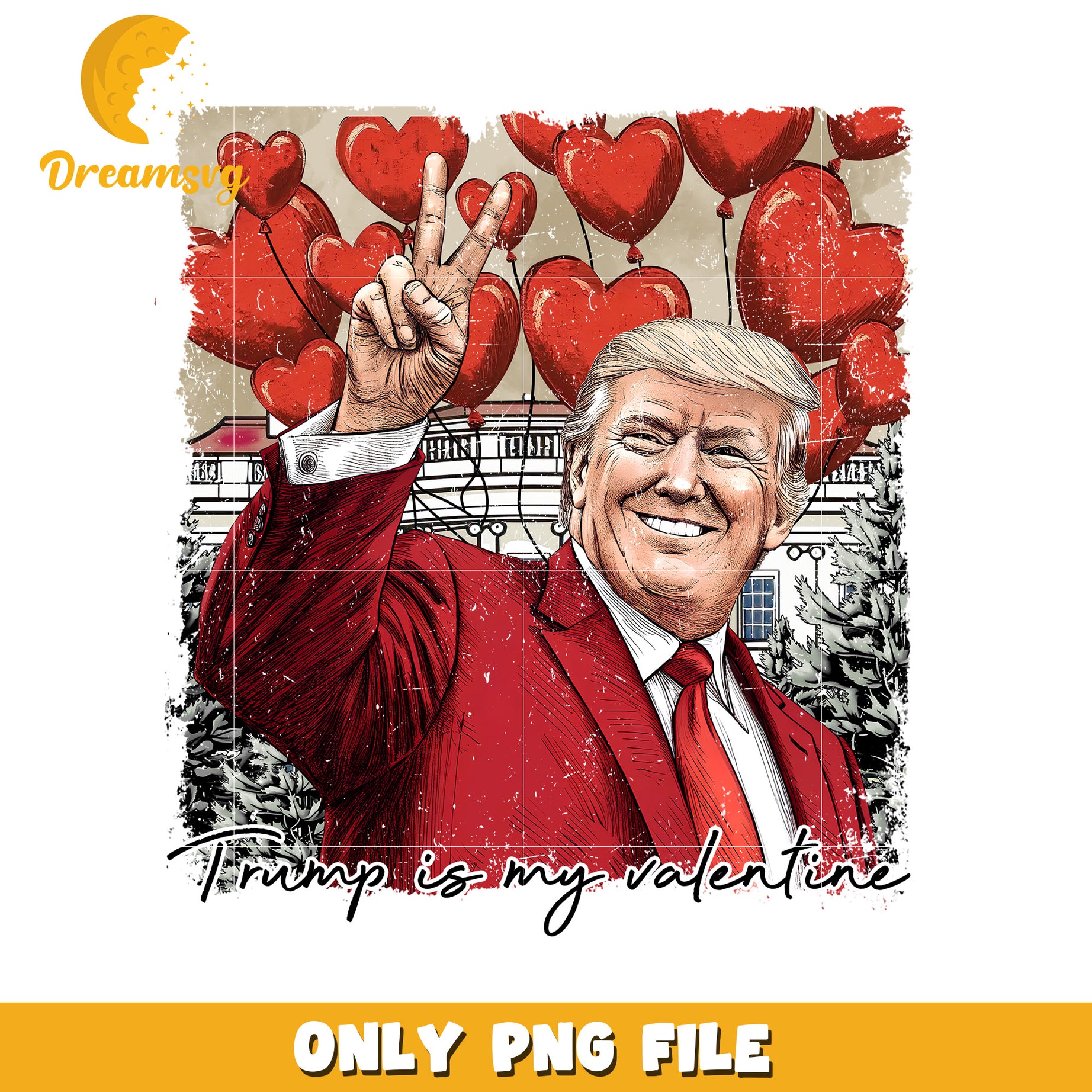 Trump Valentine PNG Sublimation