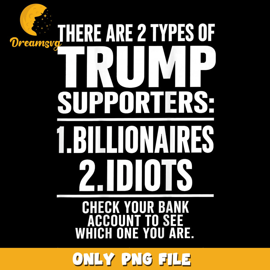 Trump Supporters PNG, Funny Sayings, Humorous Quote PNG