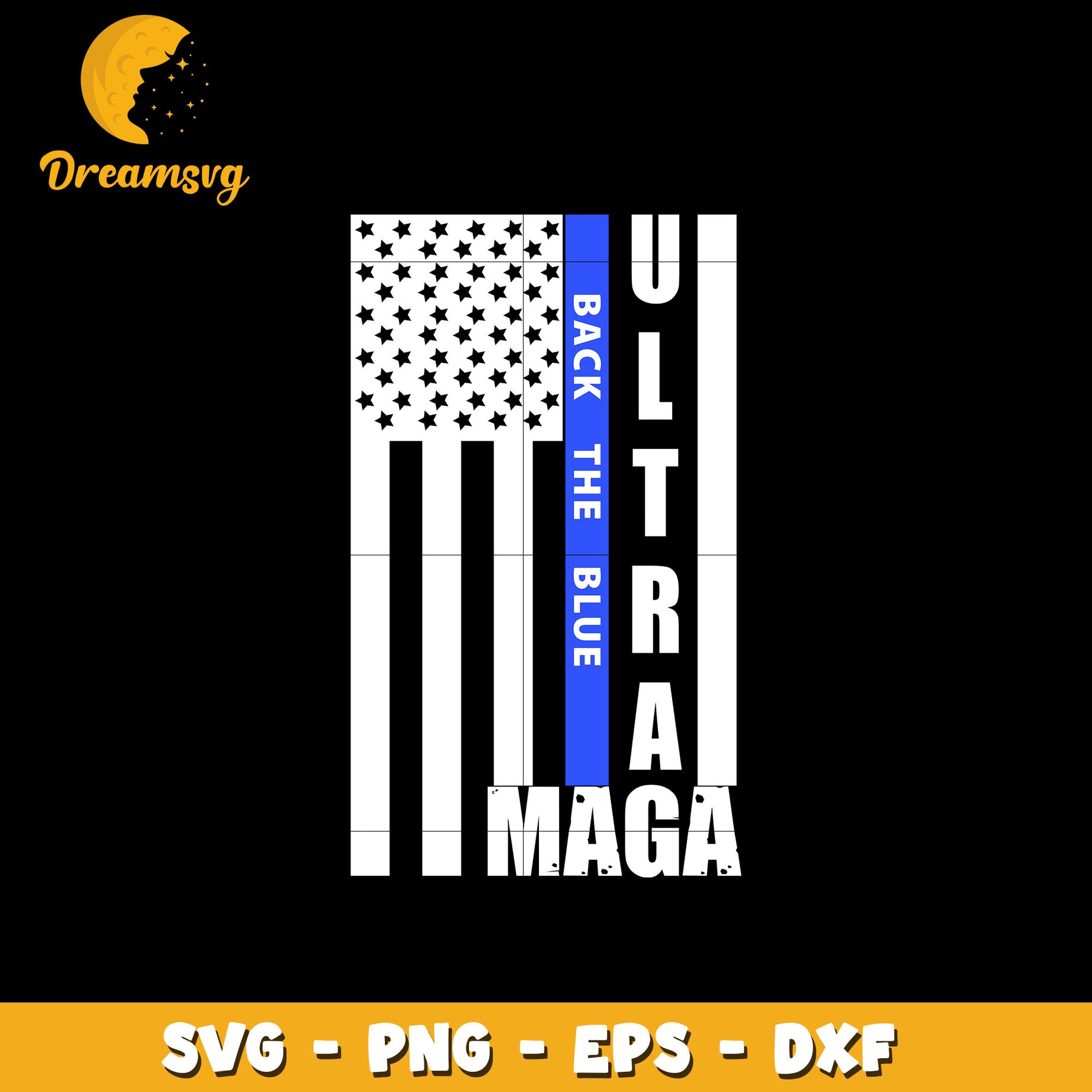 Ultra Maga Back The Blue Flag svg, Digital download