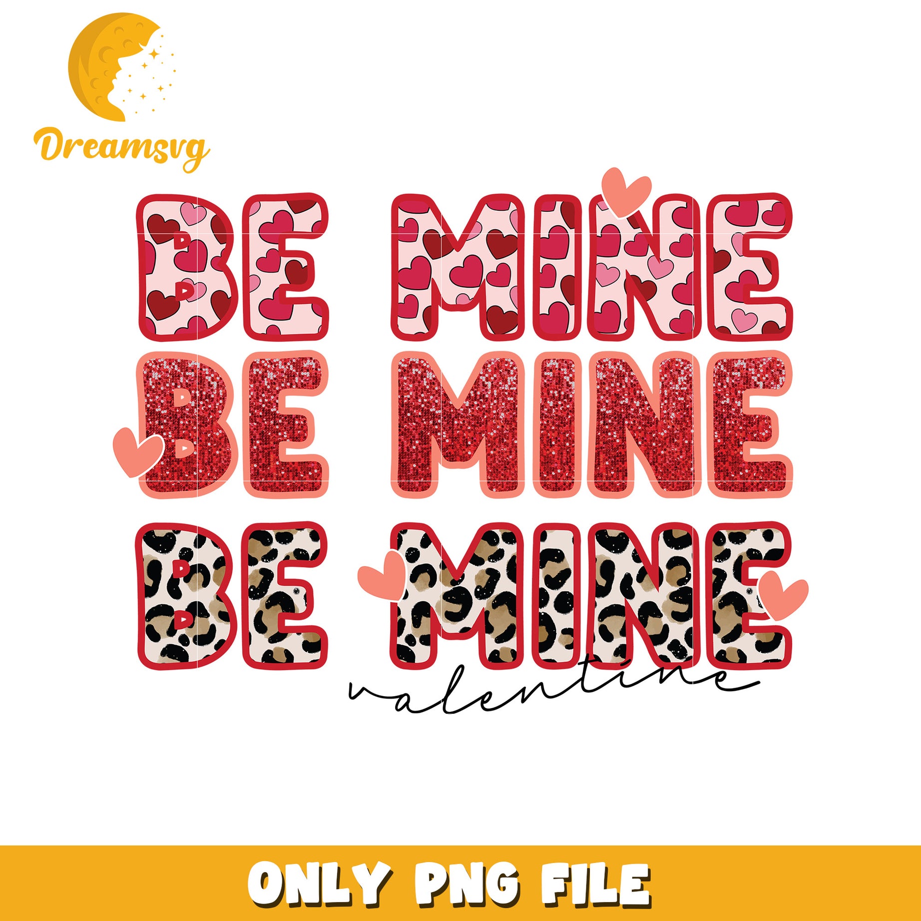 Valentines Be Mine PNG Design