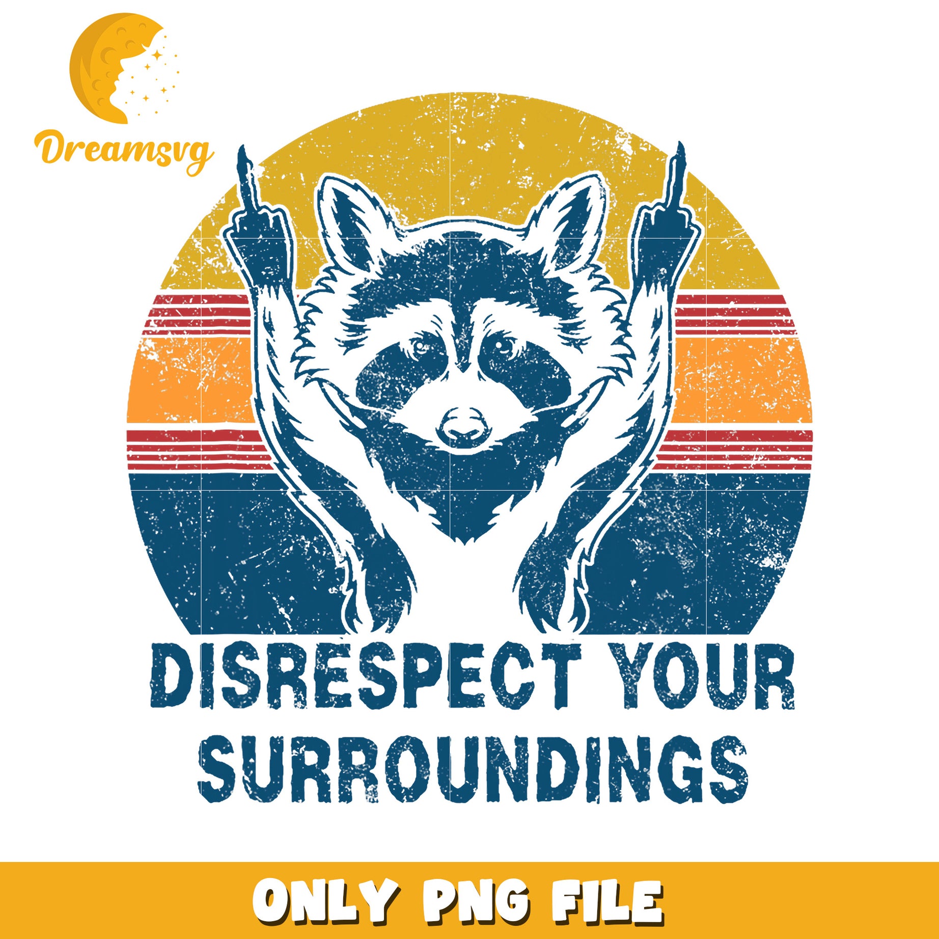 Vintage Raccoon Disrespect Surroundings PNG