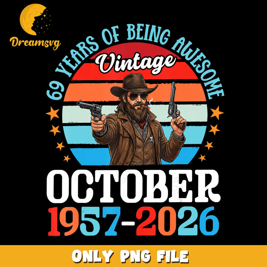 Vintage Cowboy PNG, 69 Years Old, October Birthday PNG
