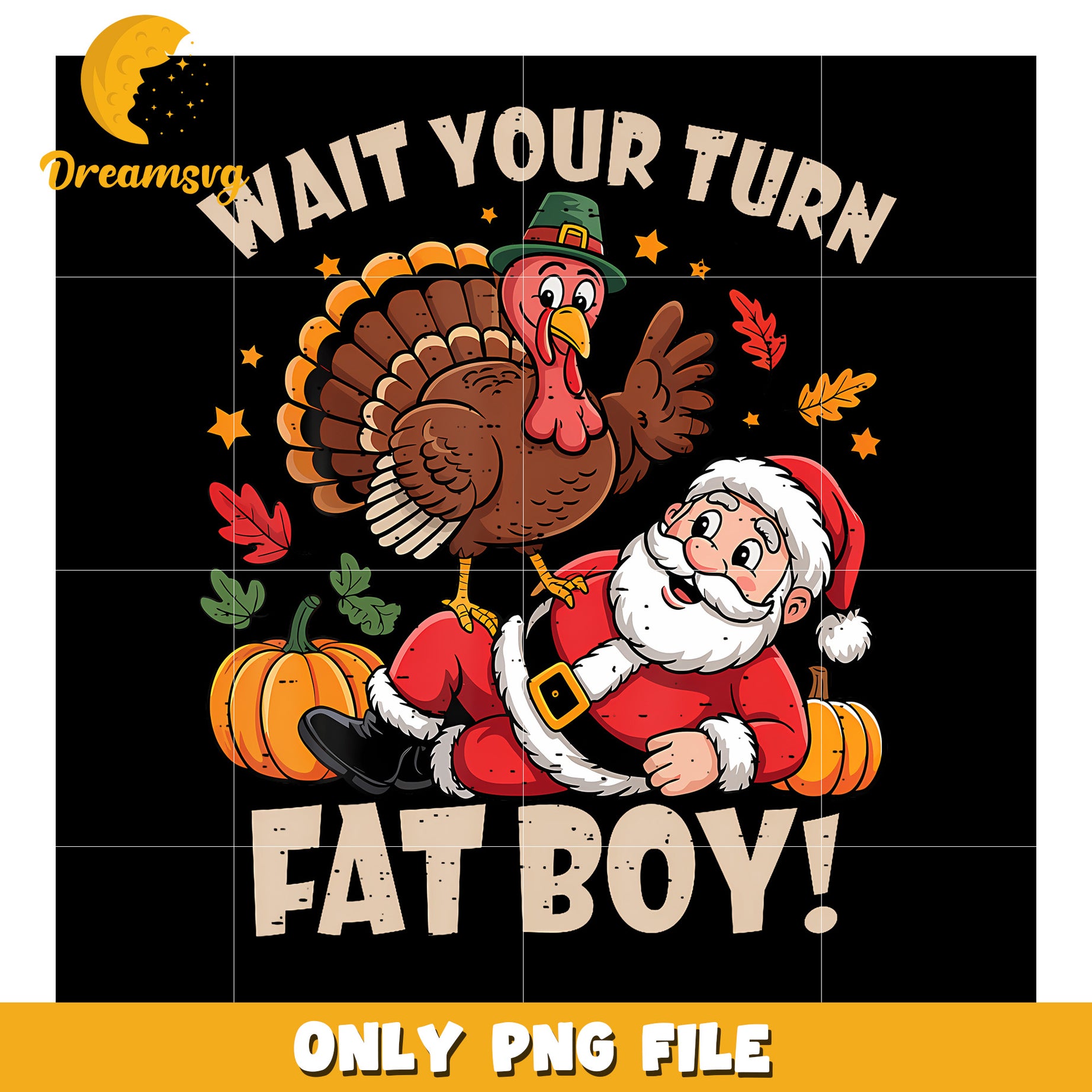 Wait Your Turn Fat Boy png, funny memes​ png, thanksgiving png