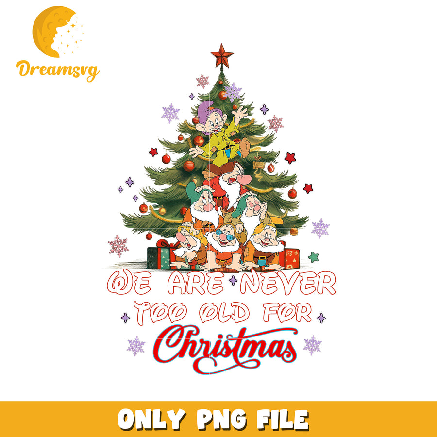 We are never too old for christmas png, mickey mouse png, christmas png