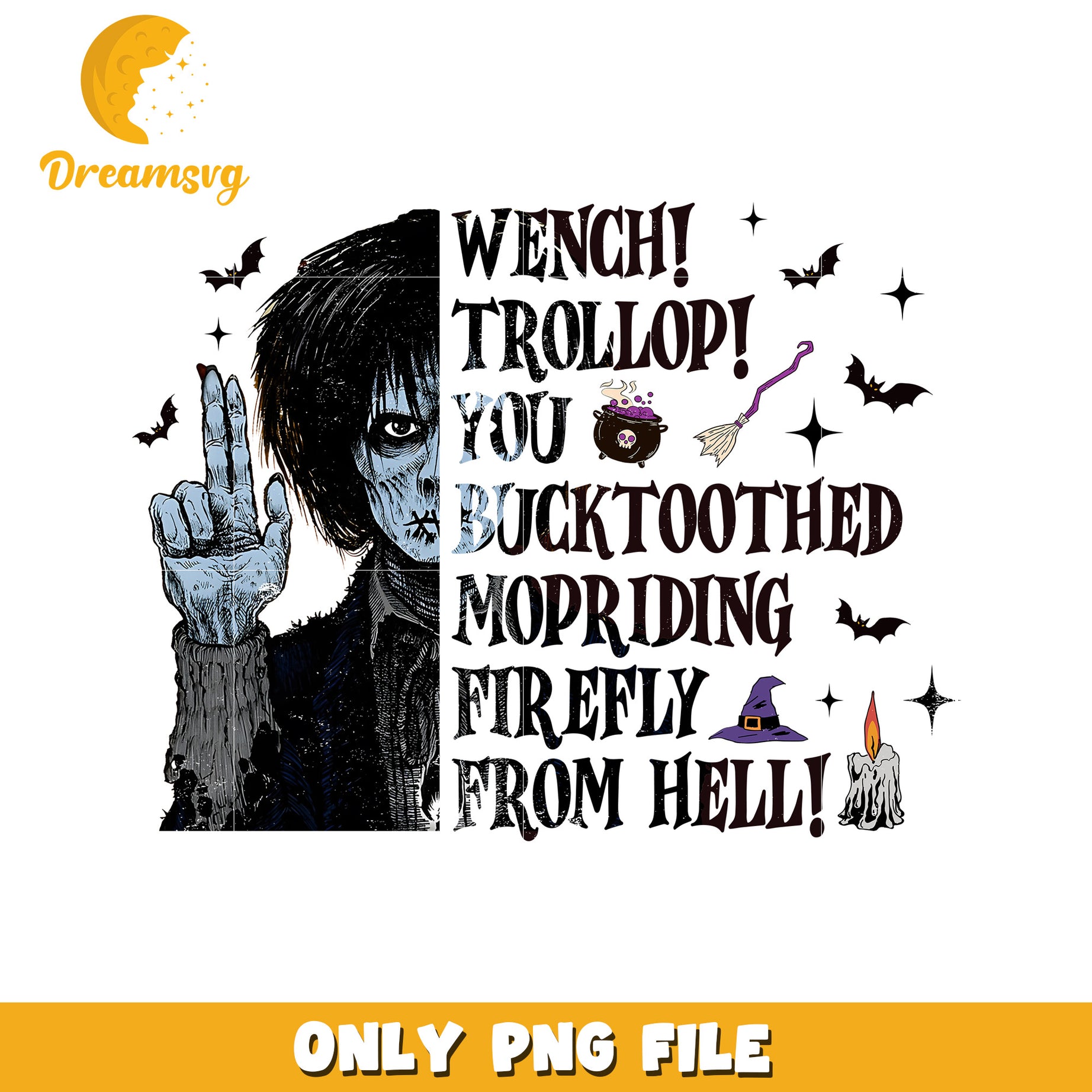 Wench trollop you bucktoothed mopriding png, hocus pocus insult png, funny witch quote png