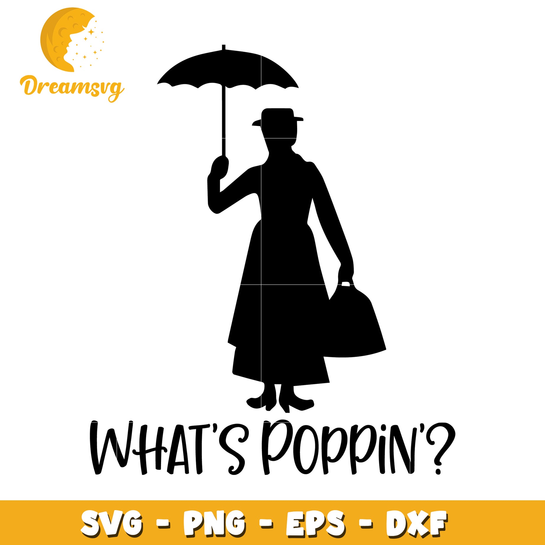 Whats Poppin Mary Poppins SVG Cut File