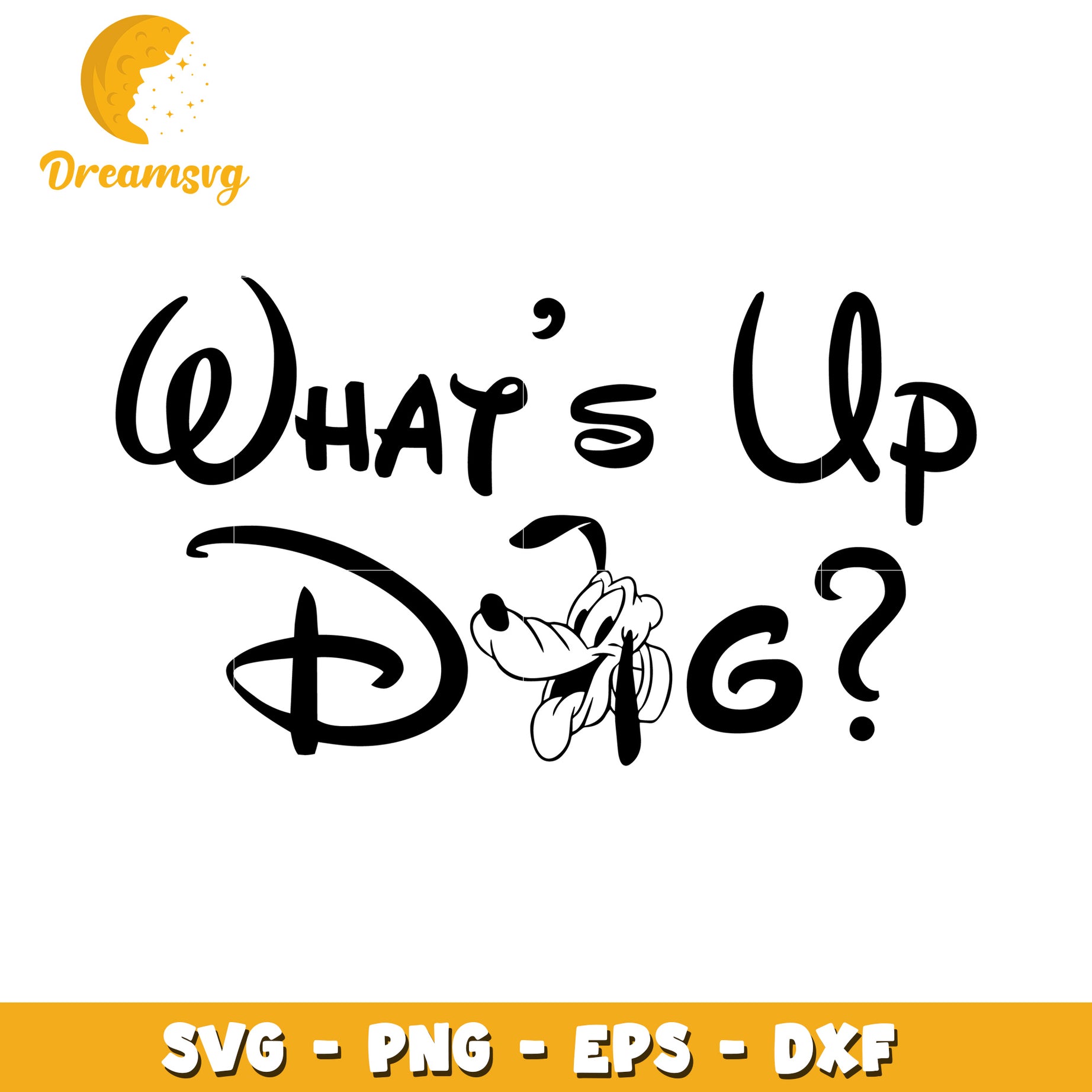 Whats Up Dog SVG PNG EPS DXF