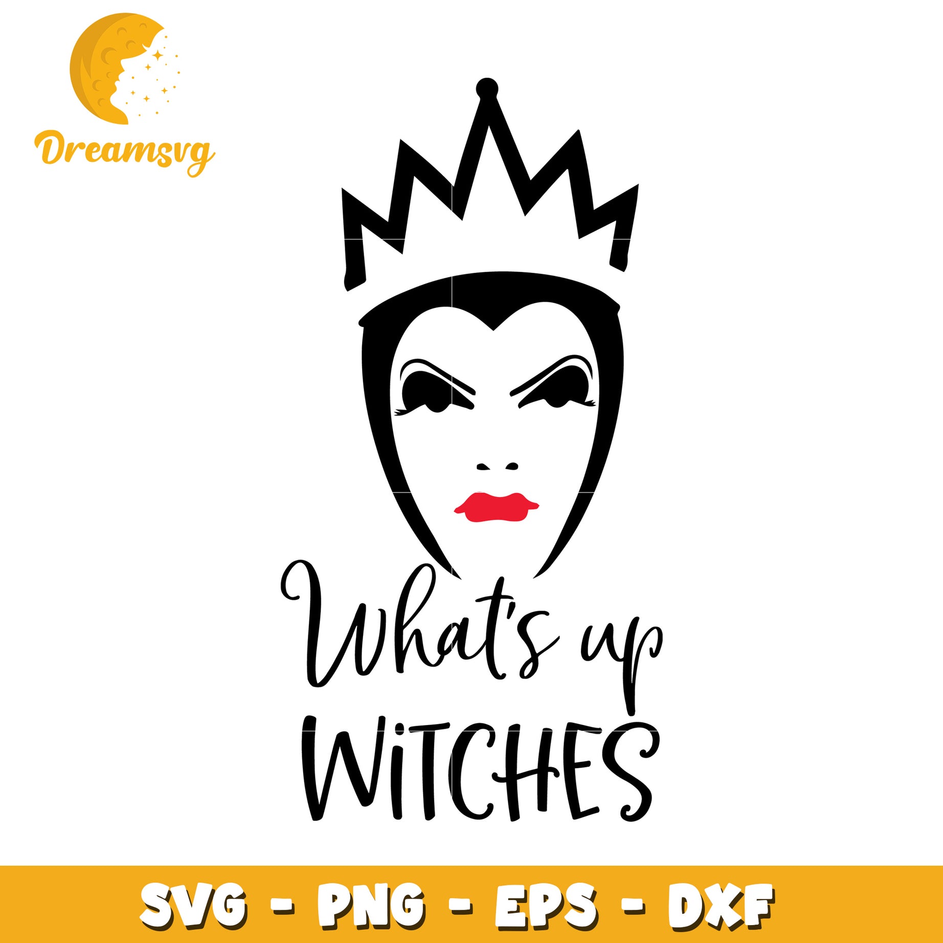 Whats Up Witches SVG PNG EPS DXF