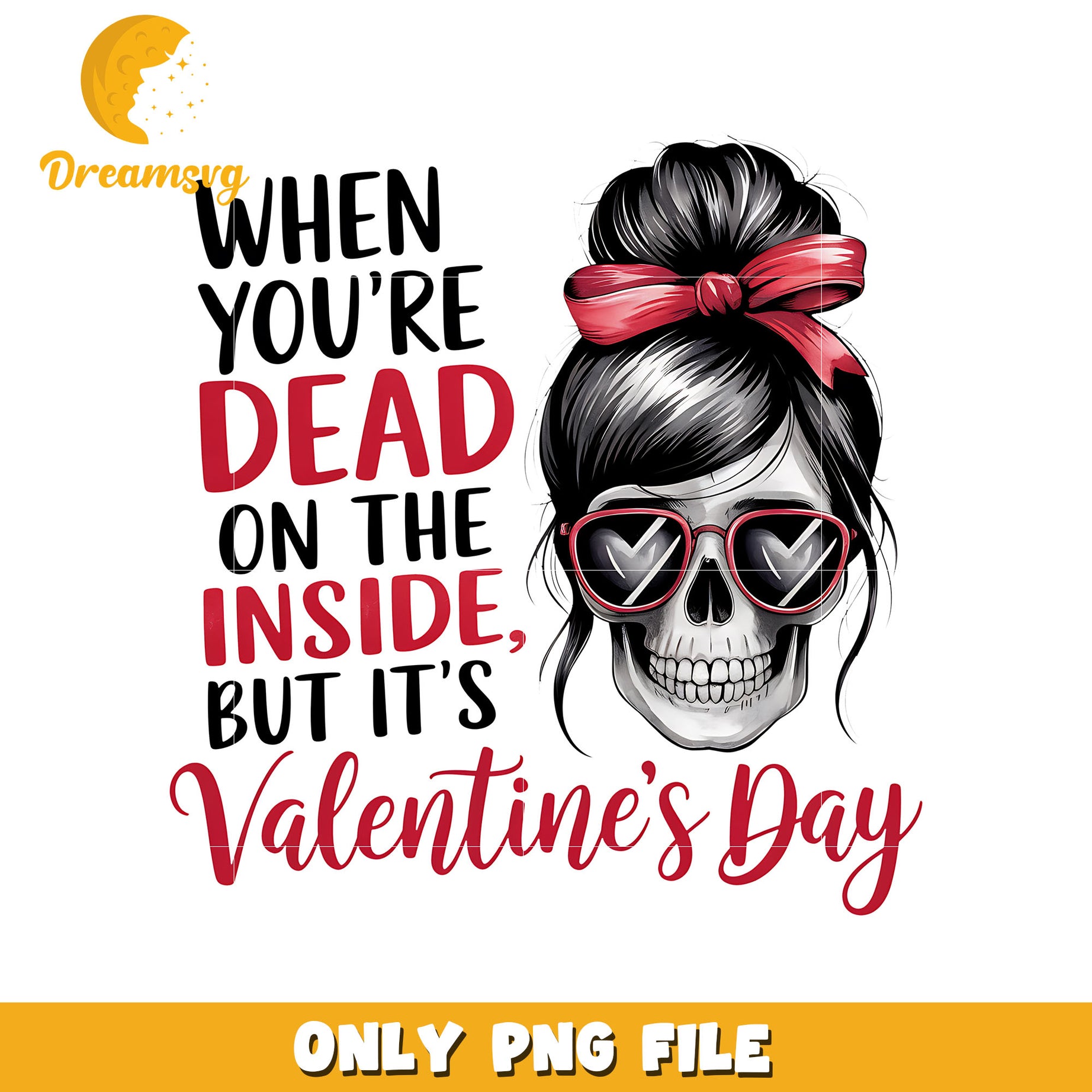When you're dead on the inside png, skeleton girl png, valentine png