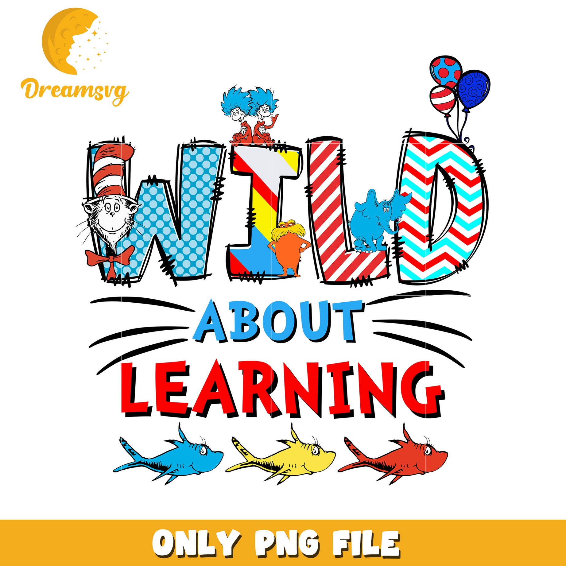 Wild about learning png, font design png, dr seuss cartoon png