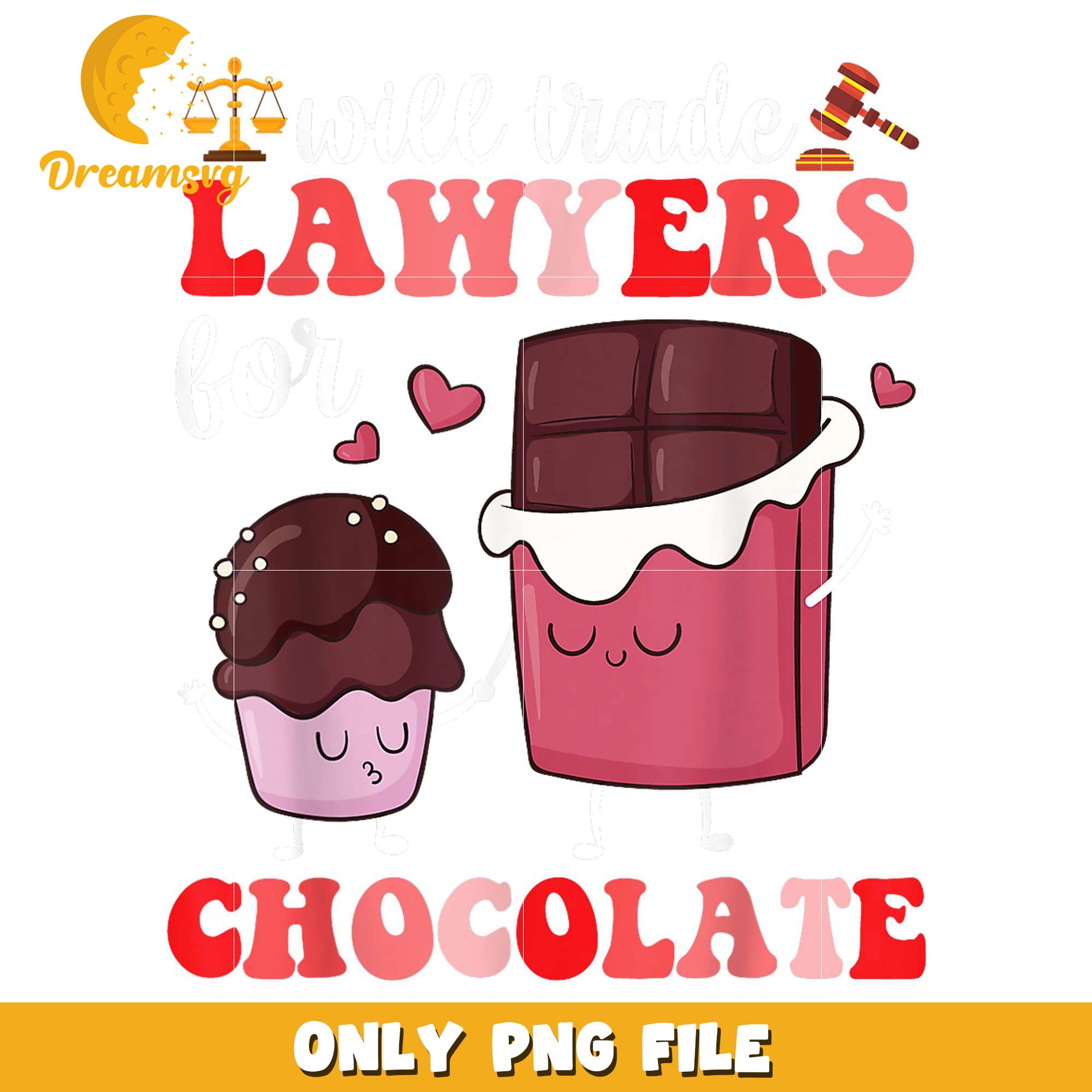 Will trade lawyers for chocolate png, Happy valentine day png