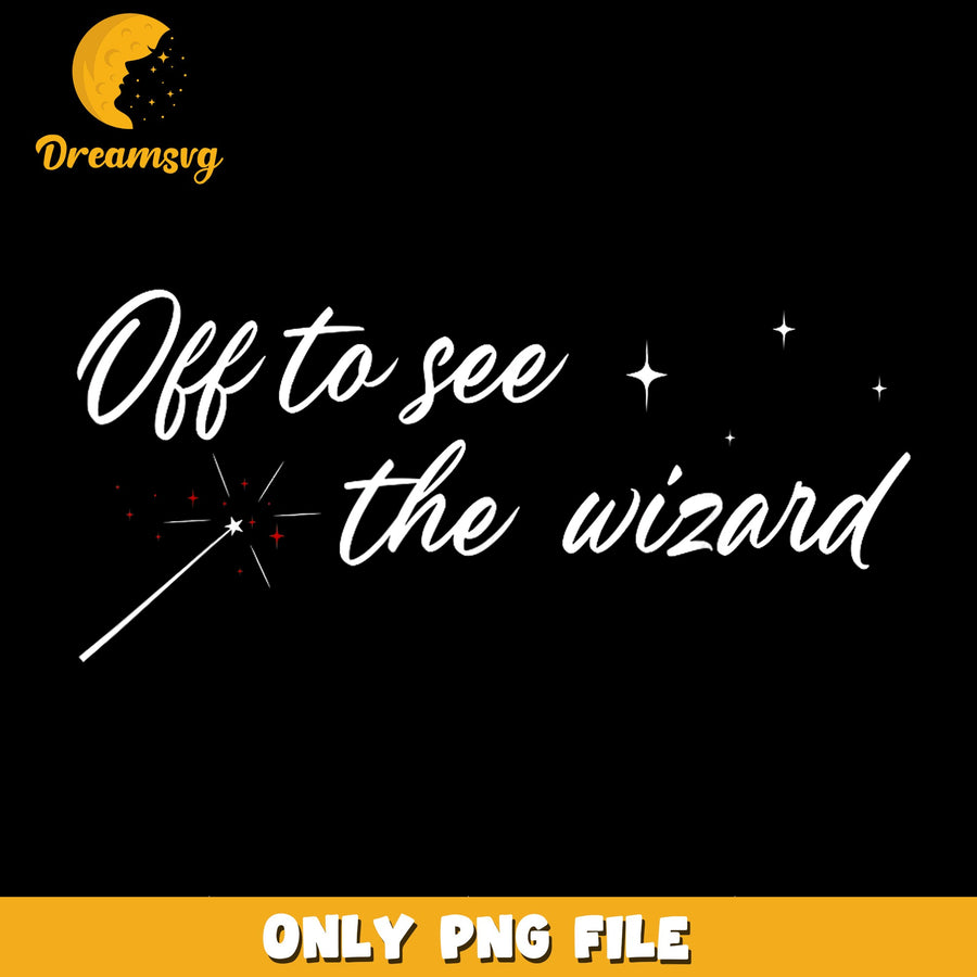 Wizard Design PNG, Magical Adventure, Fun Quote PNG