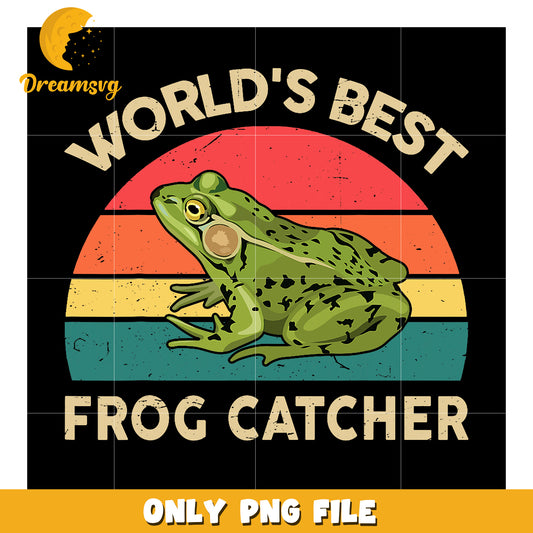 Worlds Best Frog Catcher Retro Frog PNG File Download