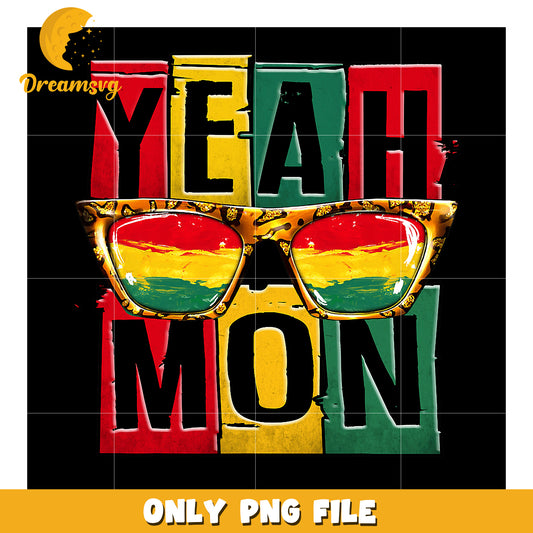 Yeah Mon Reggae Sunglasses PNG Design