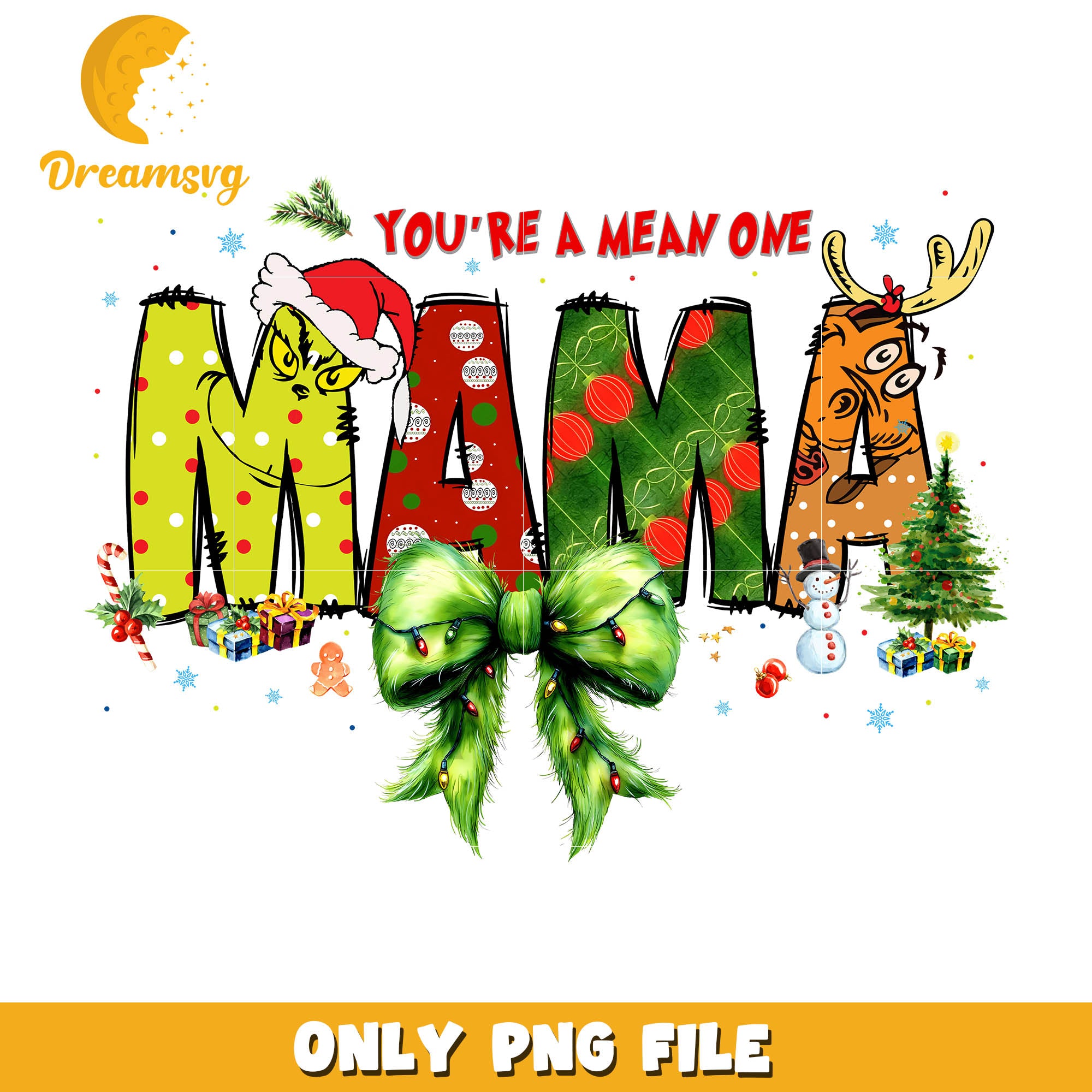 You're the mean one mama png, grinchmas png, christmas tree png