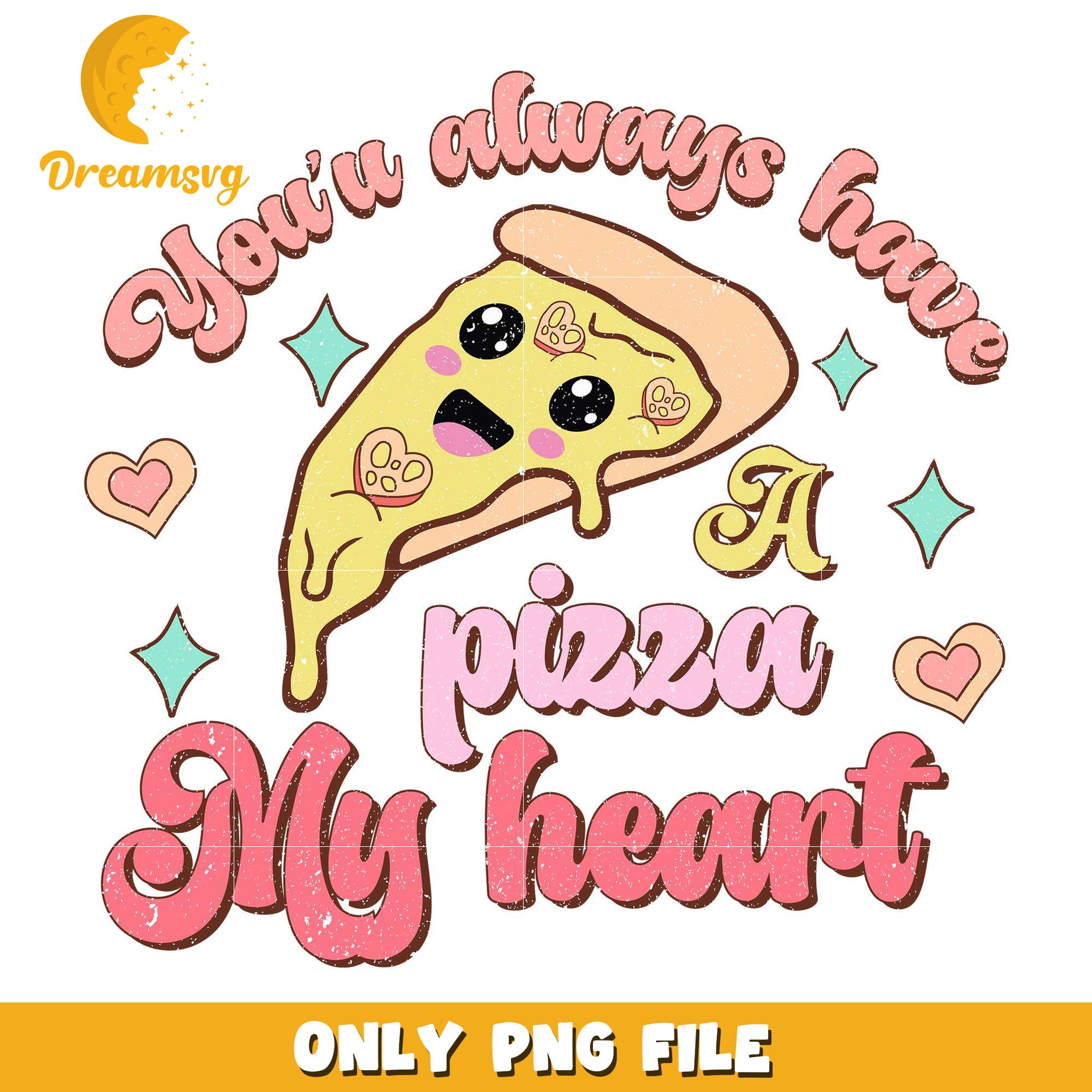 You'su always have a pizza my heart png, be my valentine png