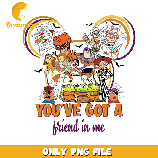 You've got a friend in me png, halloween times​ png, toy story png
