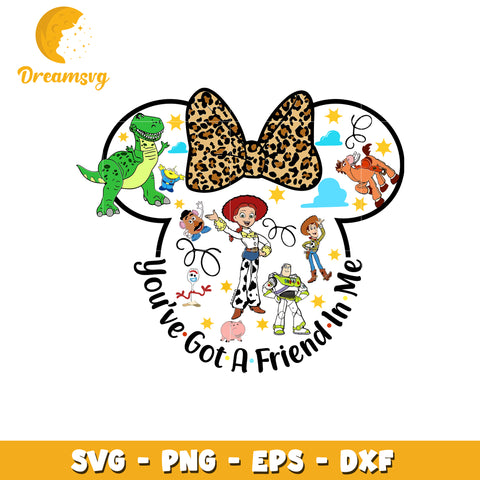 You've got a friend in me svg, disney characters svg, disney world svg