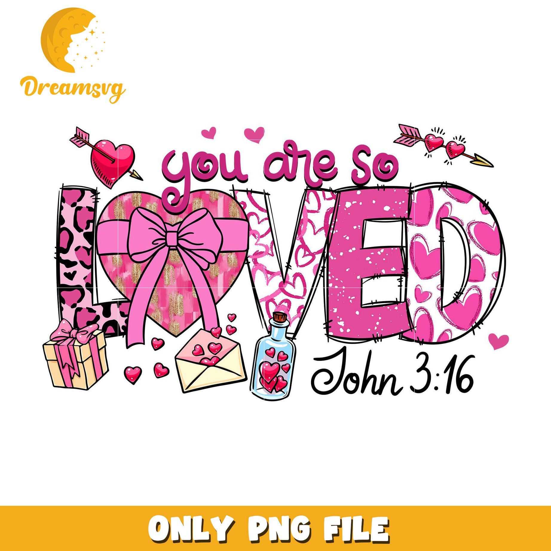 You are so loved John 3 16 Jesus valentine png, valentine png