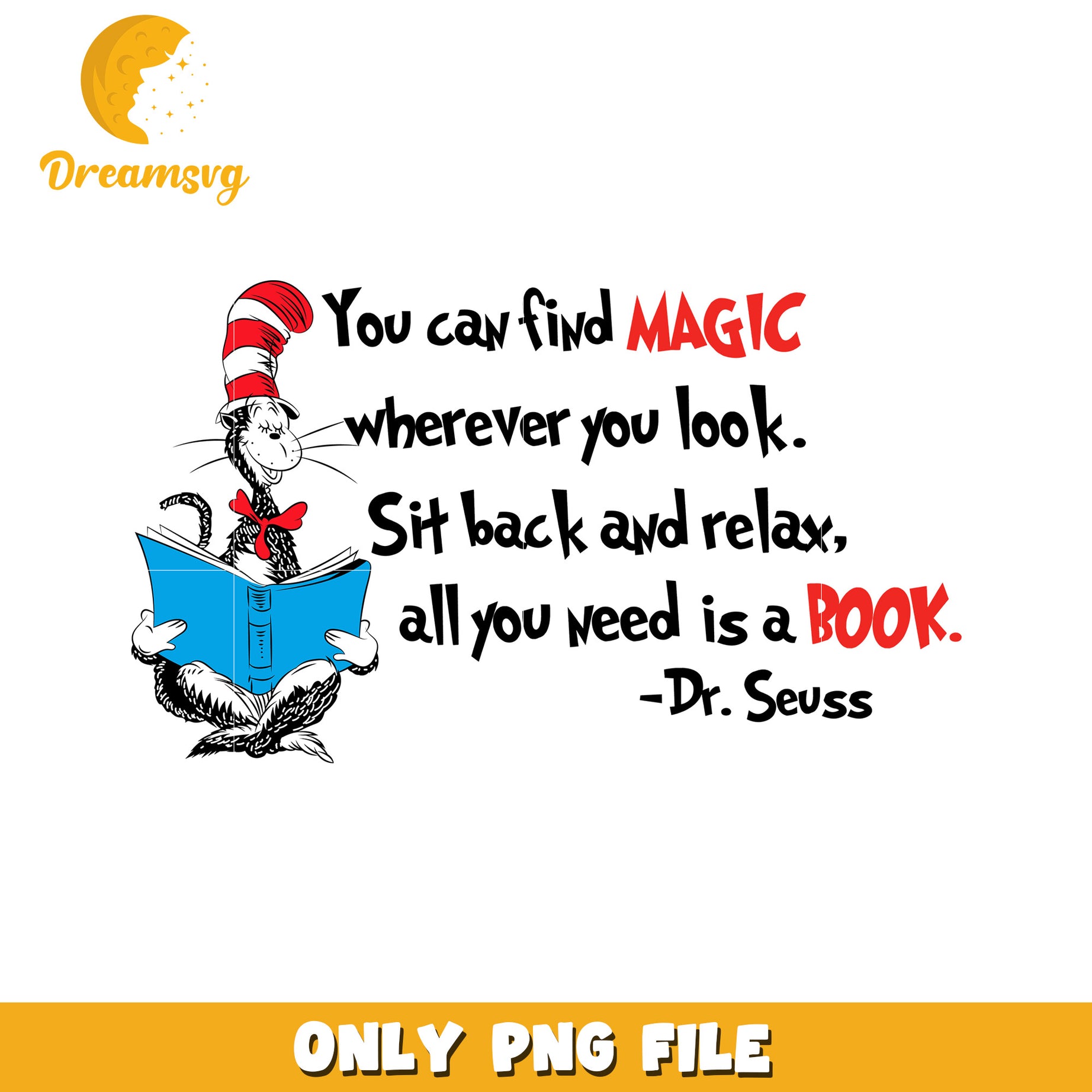 You can find magic whenever you look png, dr seuss cartoon png