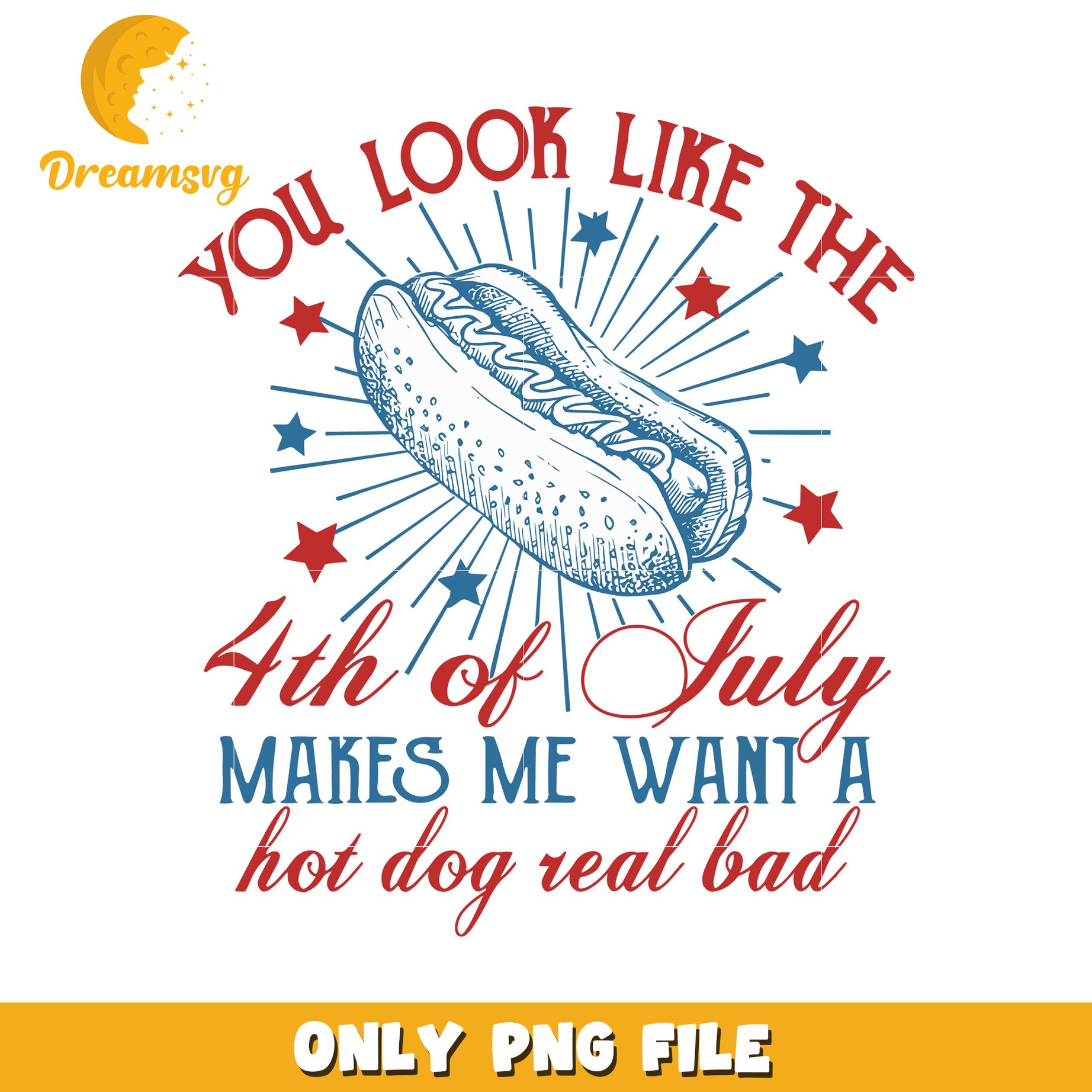 You look like 4th of july hot dog design png, summer holiday png, festive look png