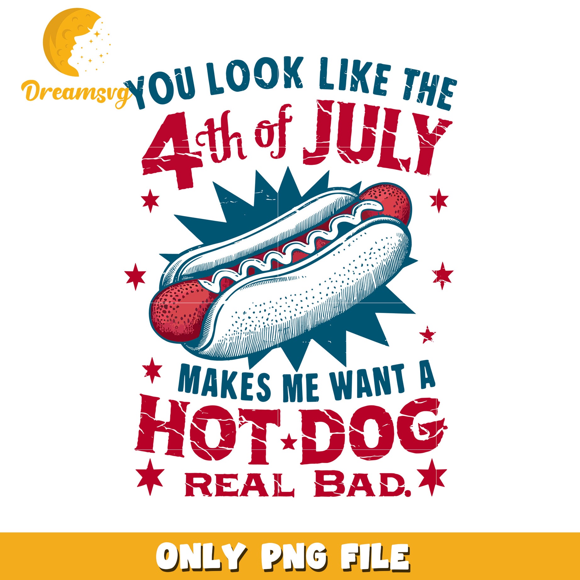 You look like 4th of july png, july 4th humor png, american flag png