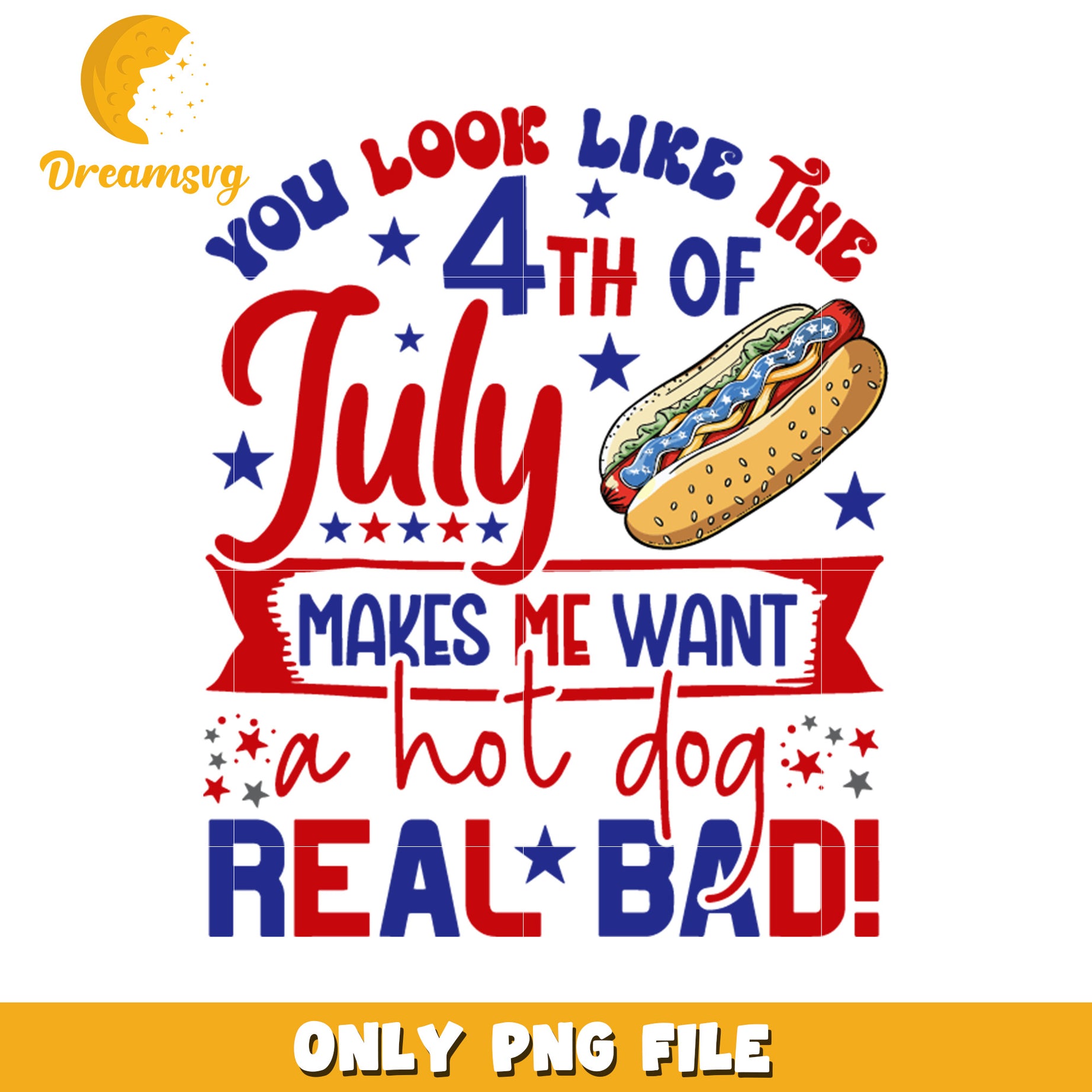 You look like the 4th of july png, patriotic humor png, july 4th quote png