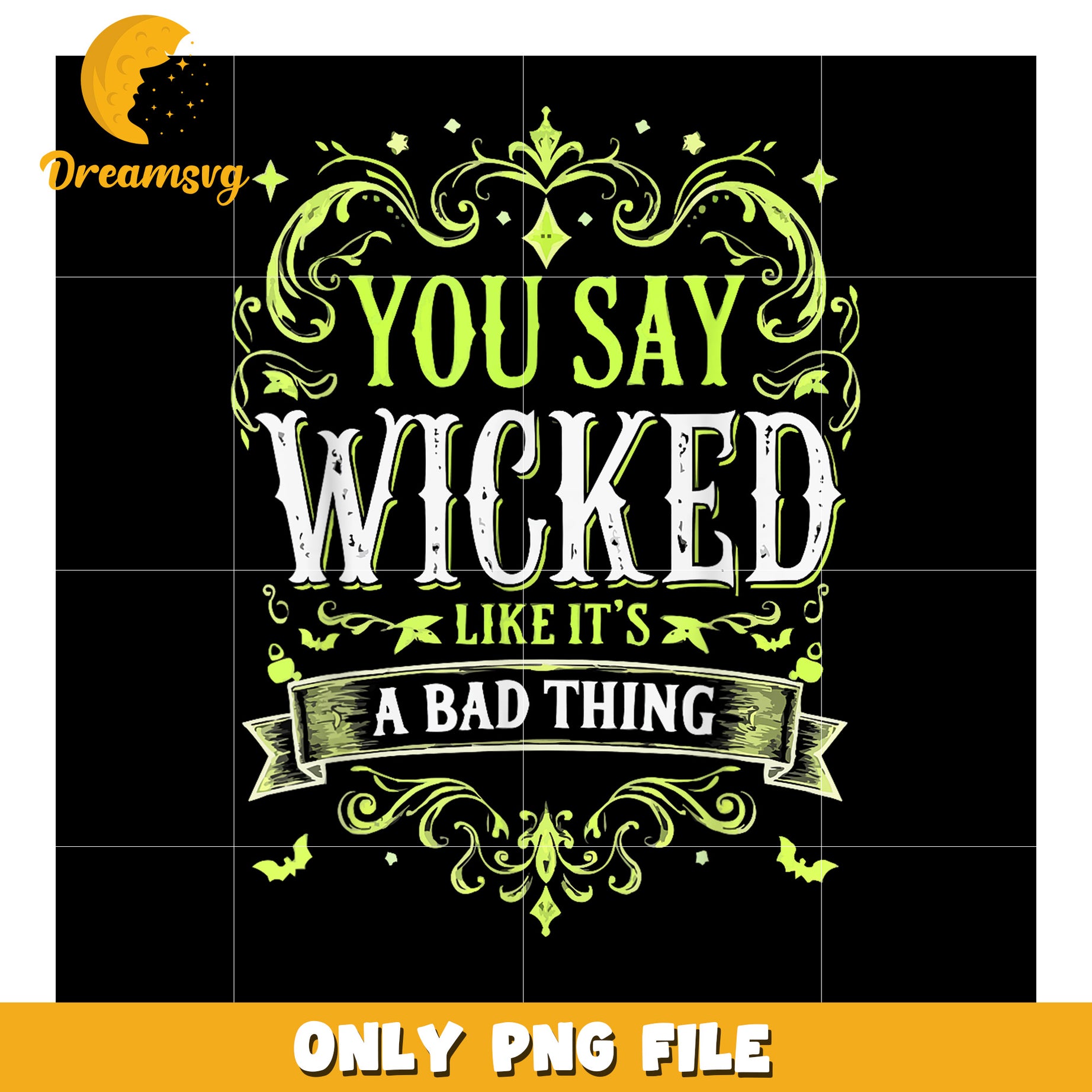 You say Wicked Like it_s Bad Thing Vintage Halloween Costume T-Shirt
