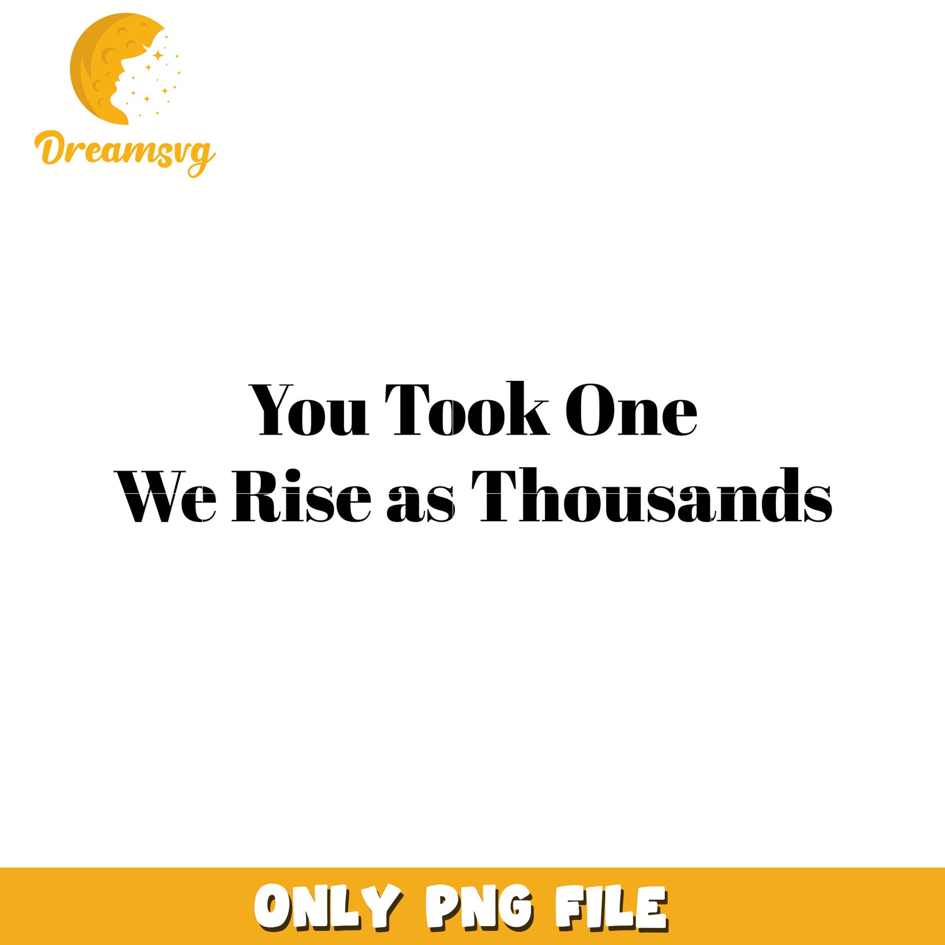 You took one we rise as thousands png, charlie kirk net worth​ png, freedom america​ png