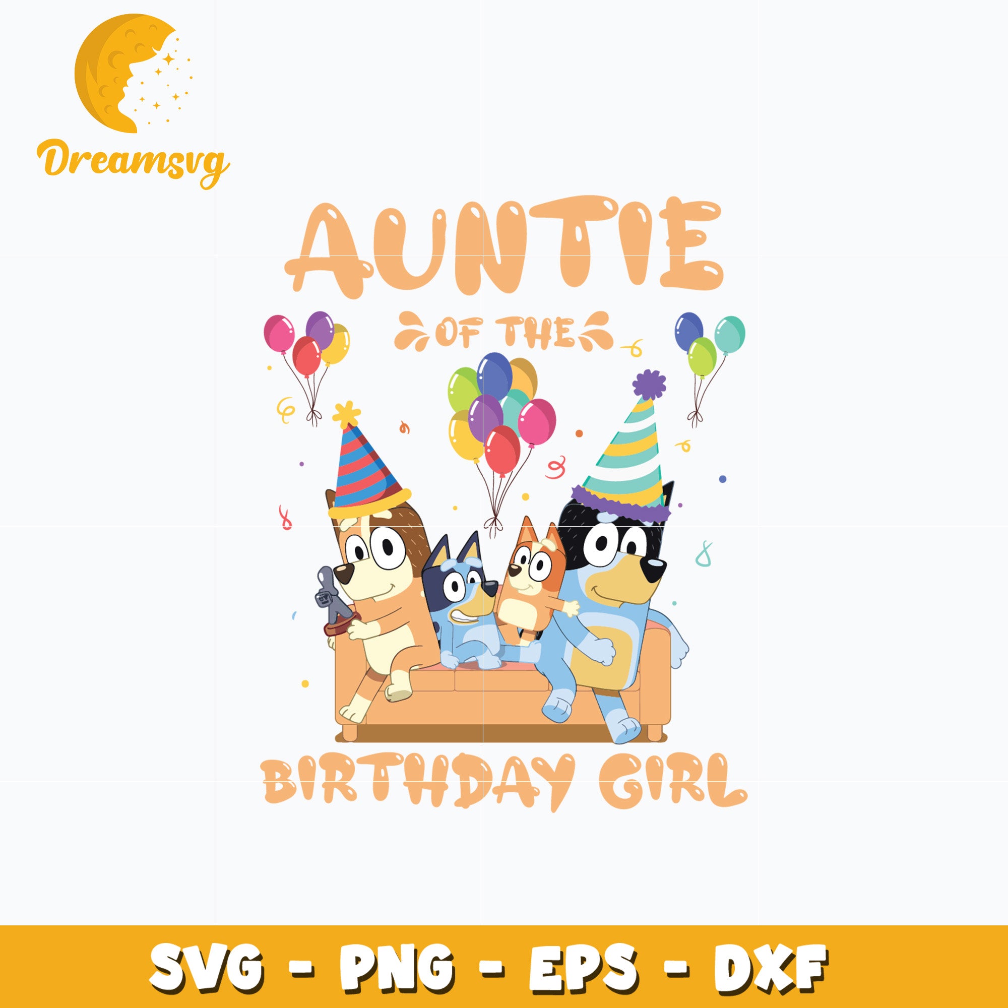 Bluey family auntie of the birthday girl cartoon svg