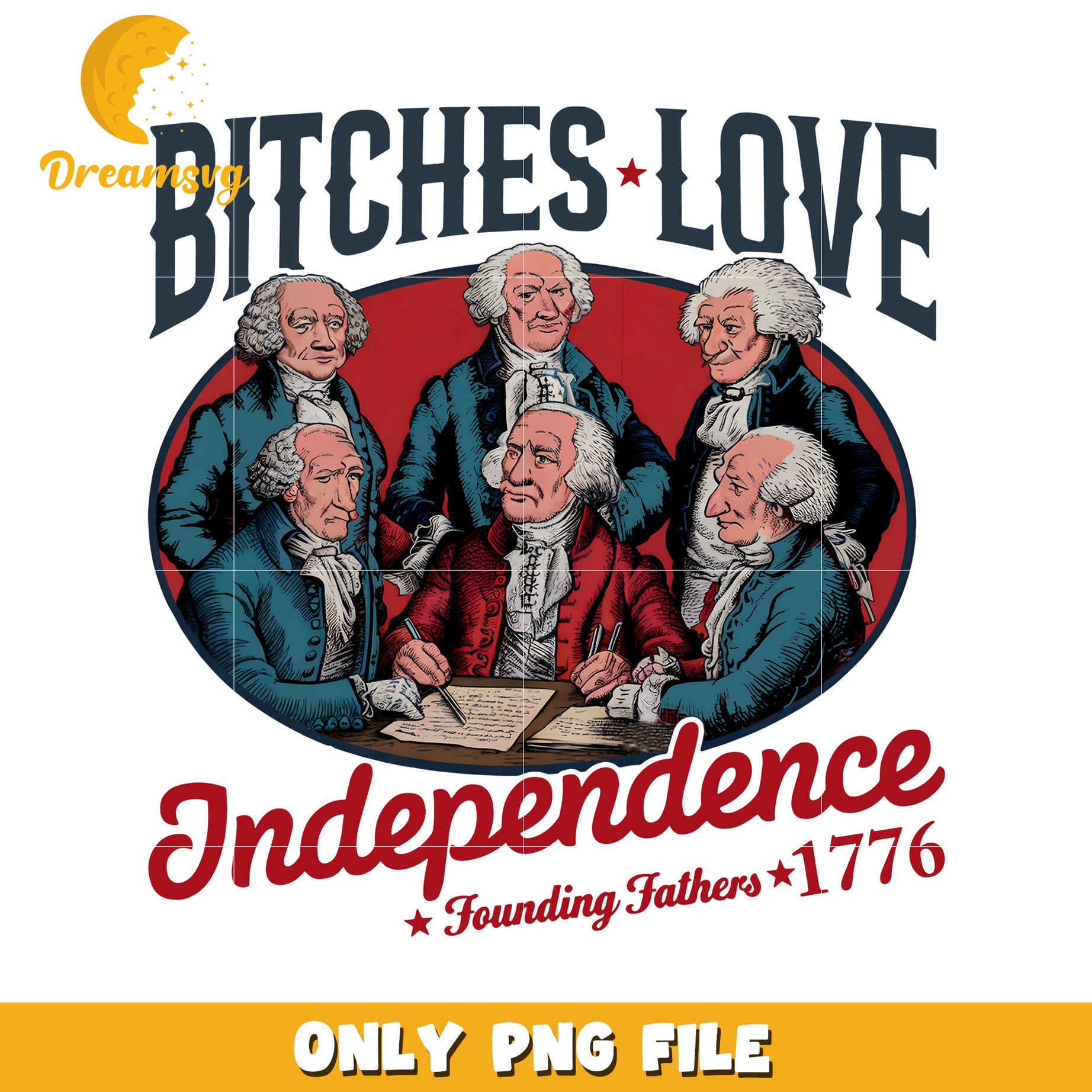 bitches love indpendence
