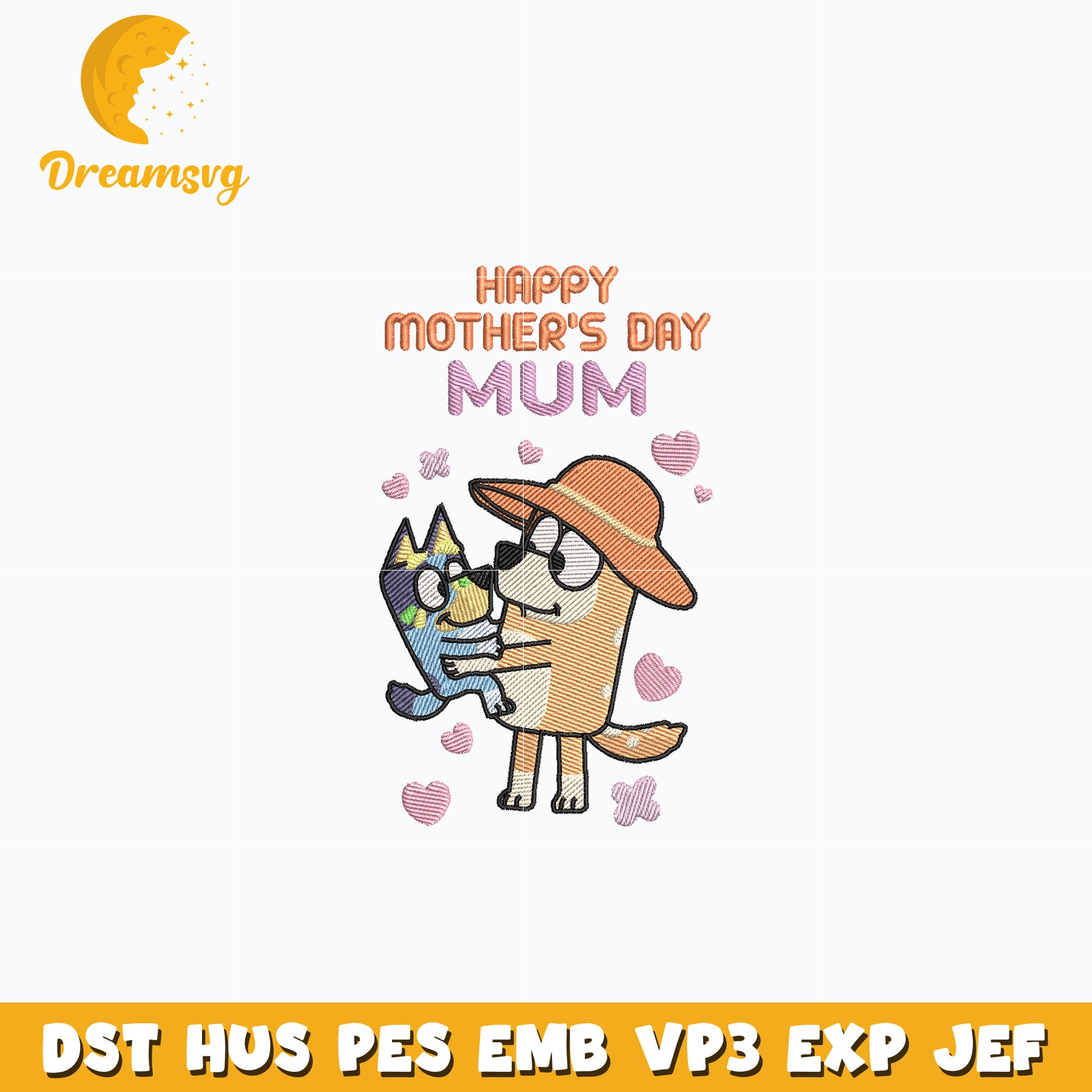 Bluey happy mother day mum embroidery design