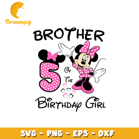 Minnie brother of the birthday girl svg