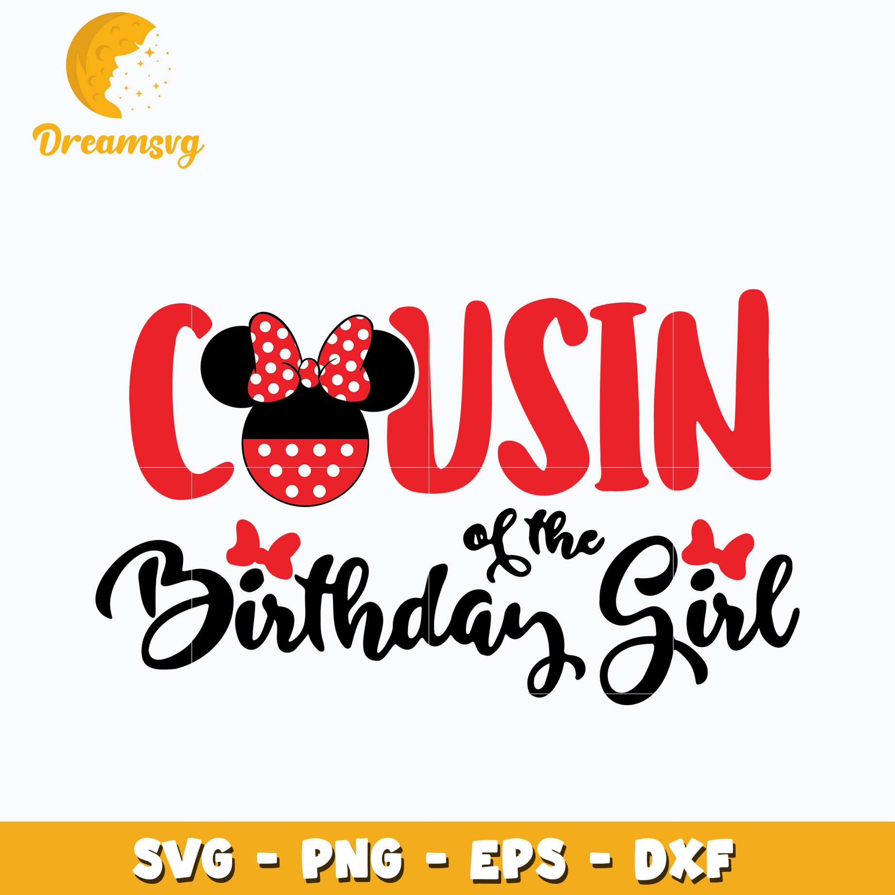 Cousin of the Birthday Girl Svg, Minnie head Svg