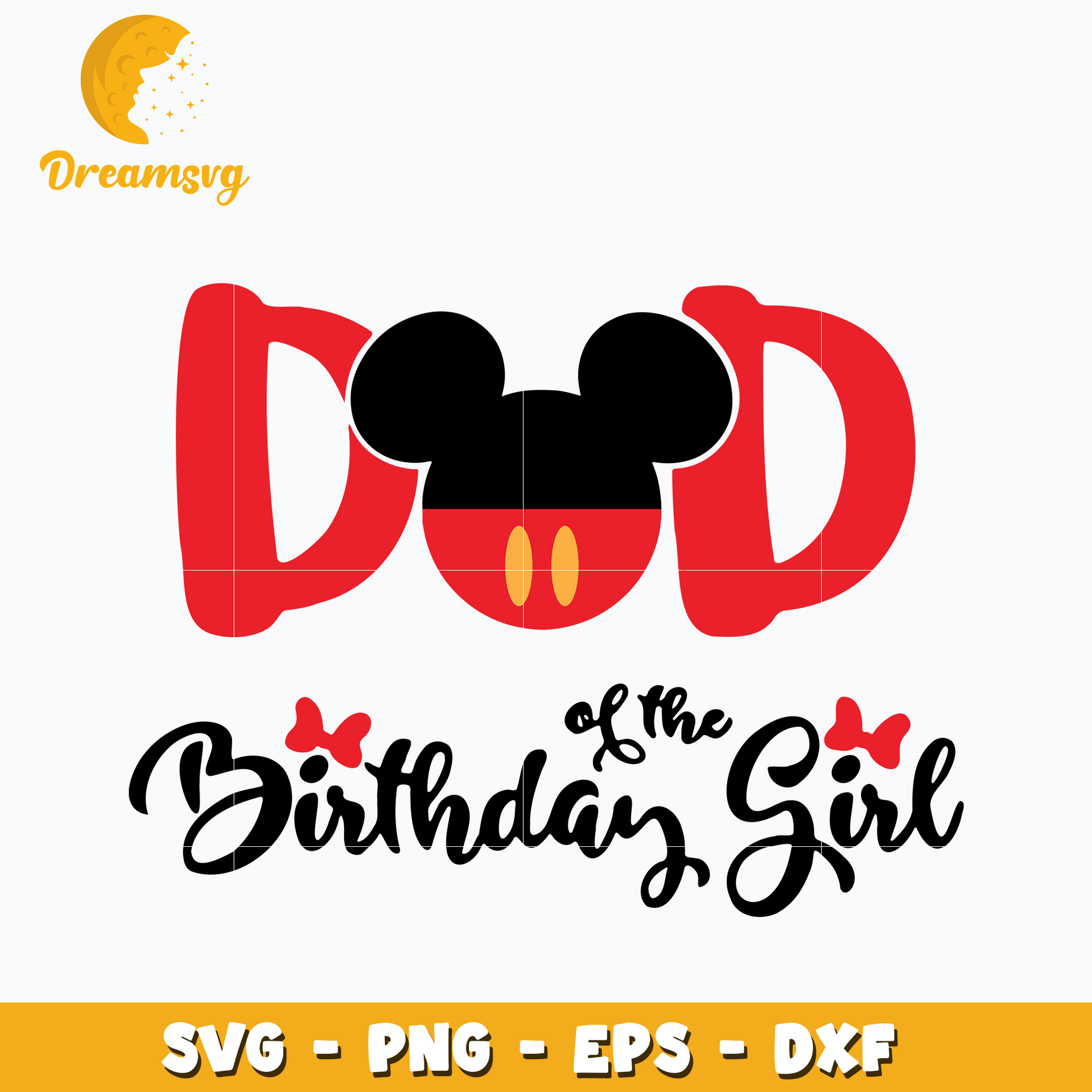 Dad of the Birthday Girl Svg, Mickey head Svg