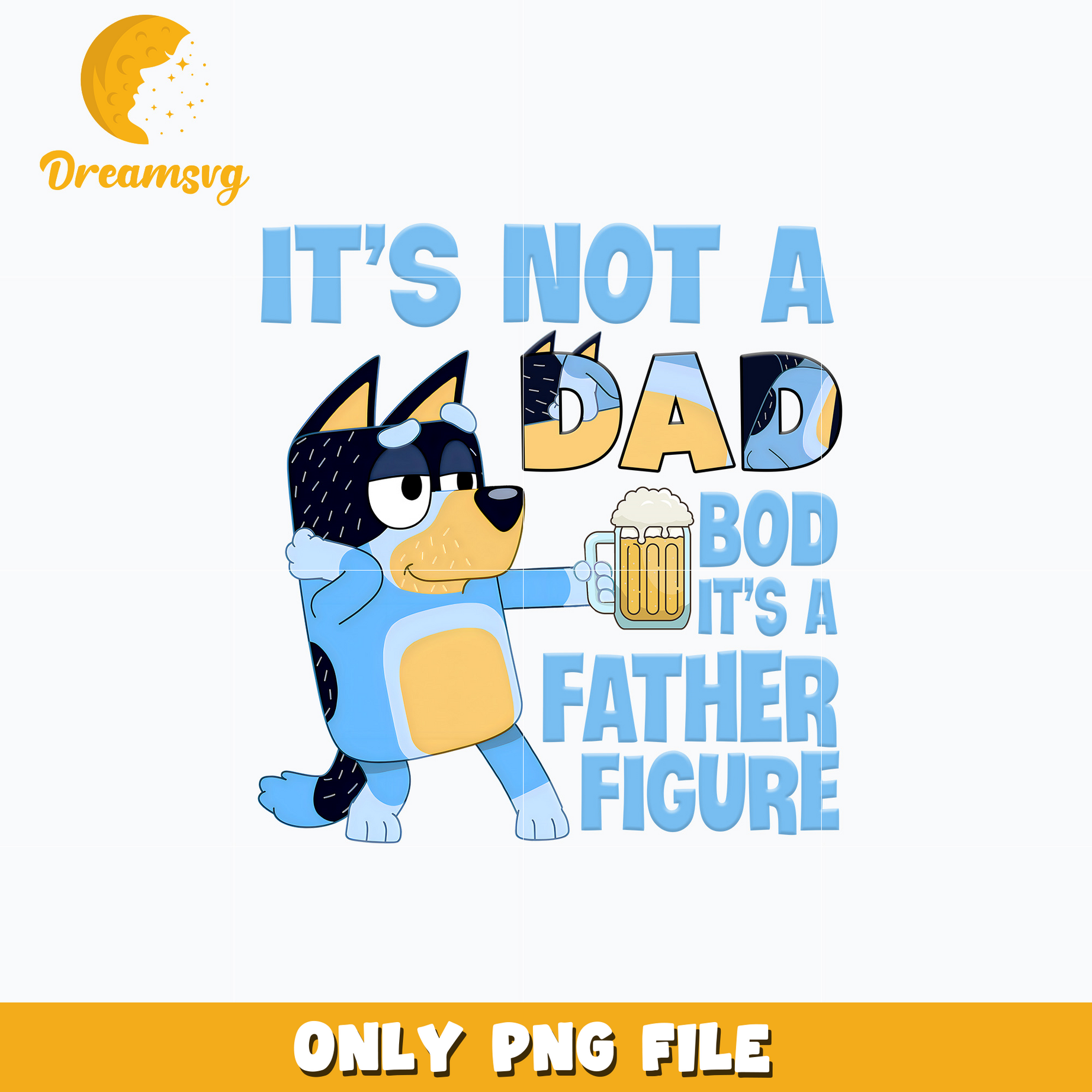 Bluey its not a dad cartoon png