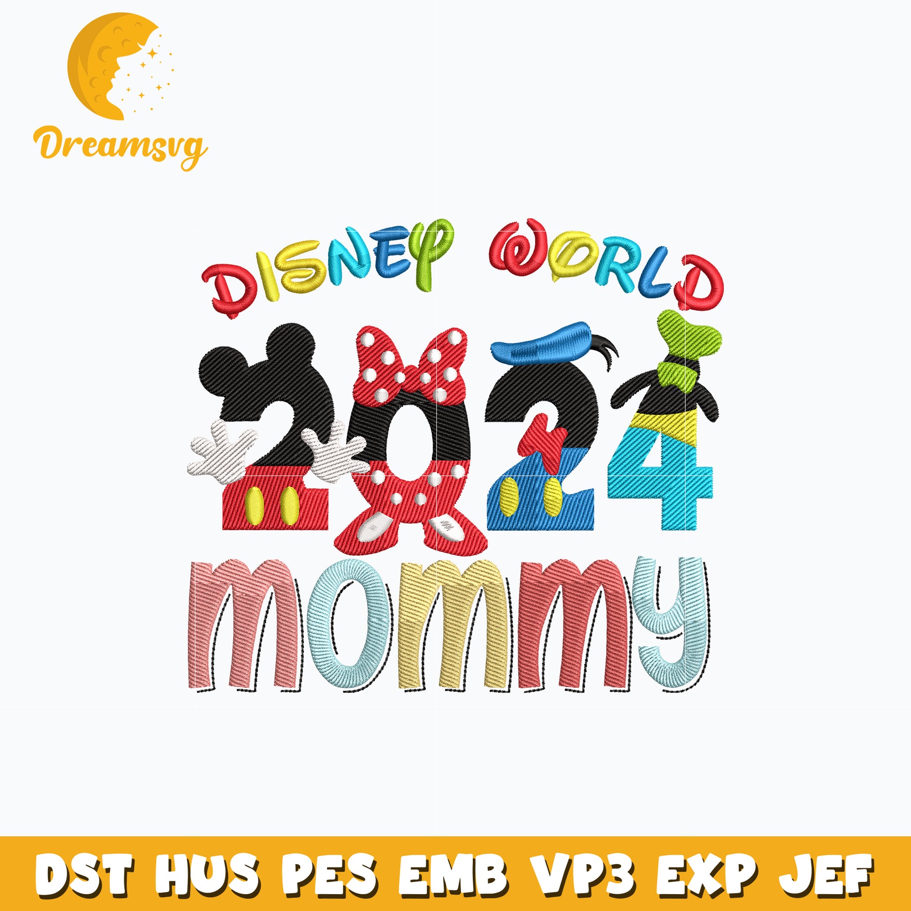 Disney world 2024 mommy embroidery design