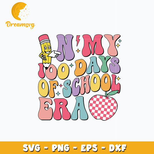 Retro in my 100 days of school era svg