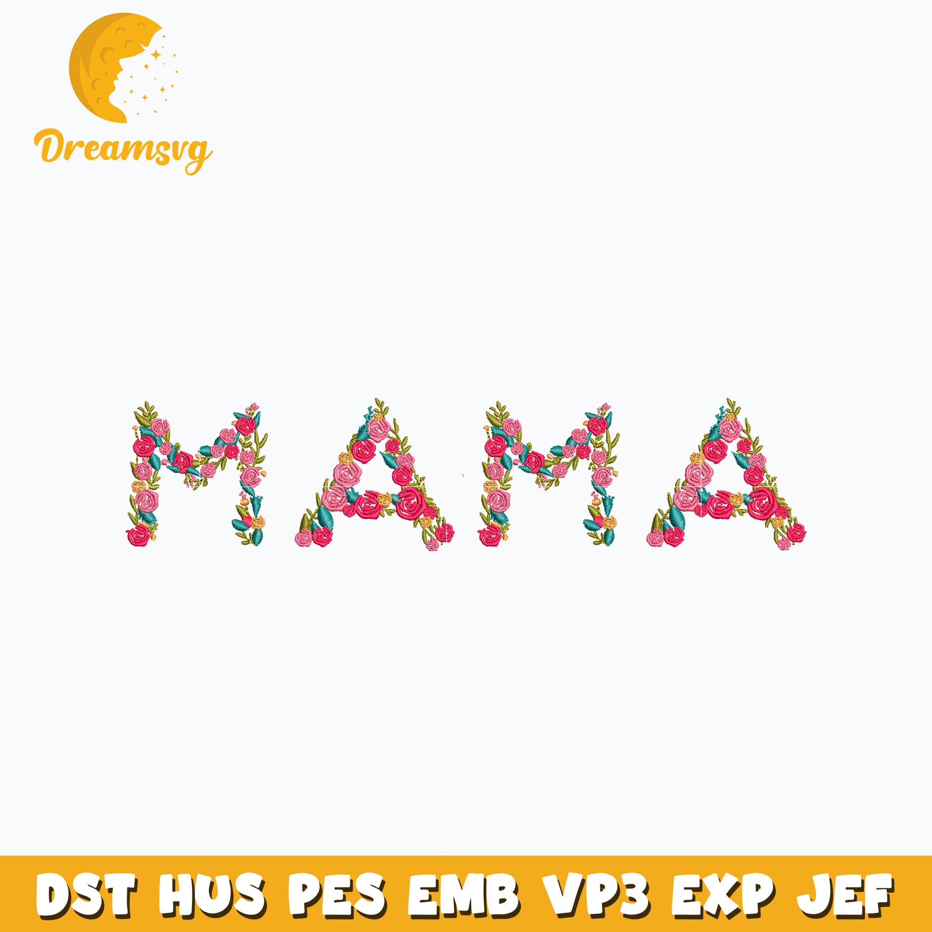 Flowers mama embroidery design