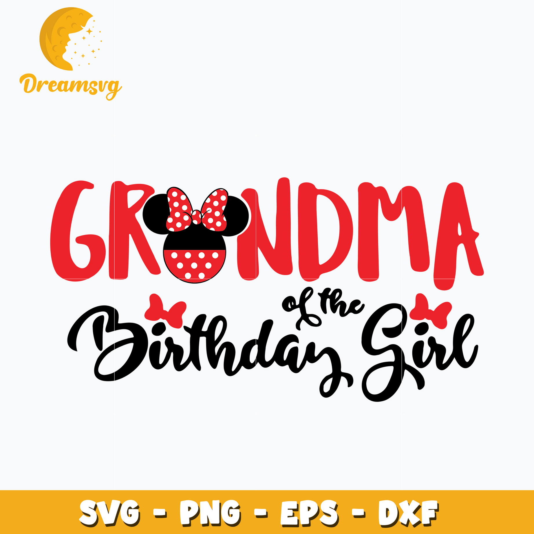 Grandma of the Birthday Girl Svg, Minnie head Svg