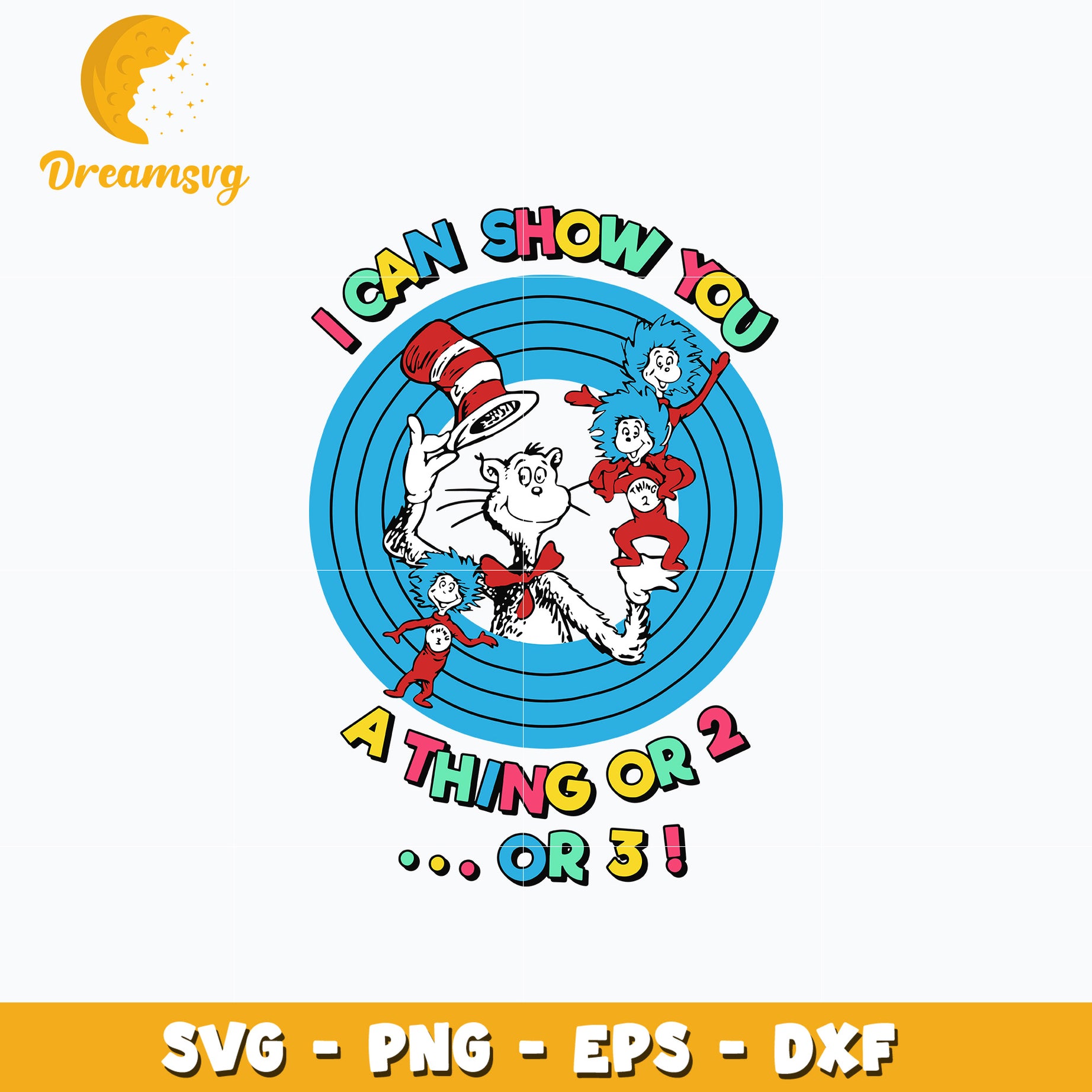 Dr Seuss i can show you svg