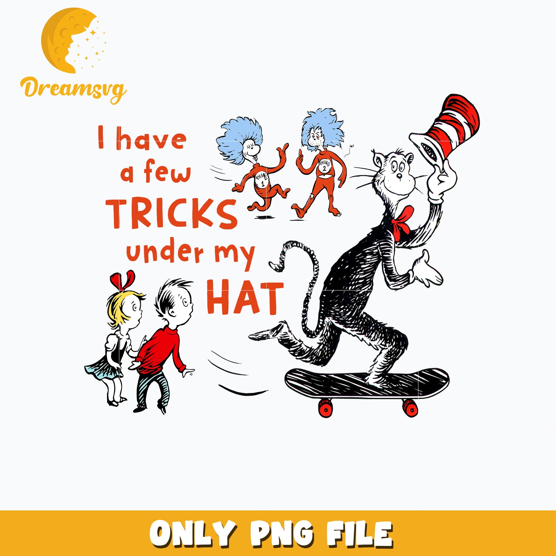 Dr seuss i have a few tricks png