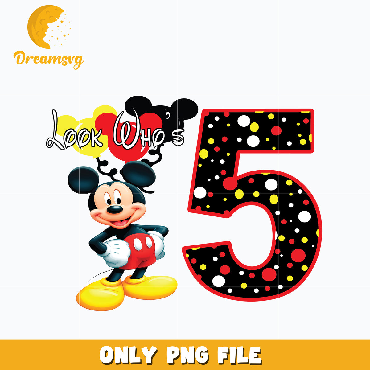 Number 5 Mickey Look who's 5th Mickey mouse Png – DreamSVG Store